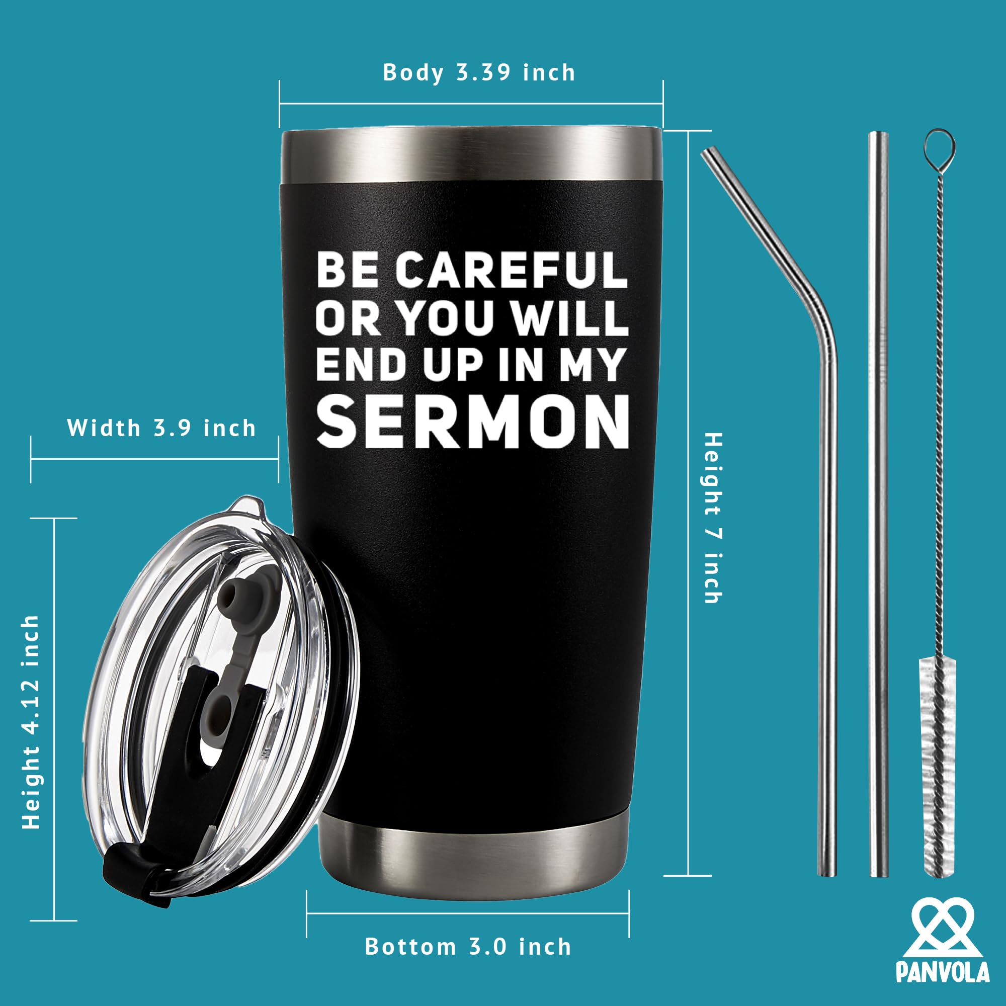 Be Careful Or You'Ll End Up In My Sermon Vacuum Insulated Tumbler (20 Oz) Pastor Gifts Warning Mug From Mom Dad Husband Preacher