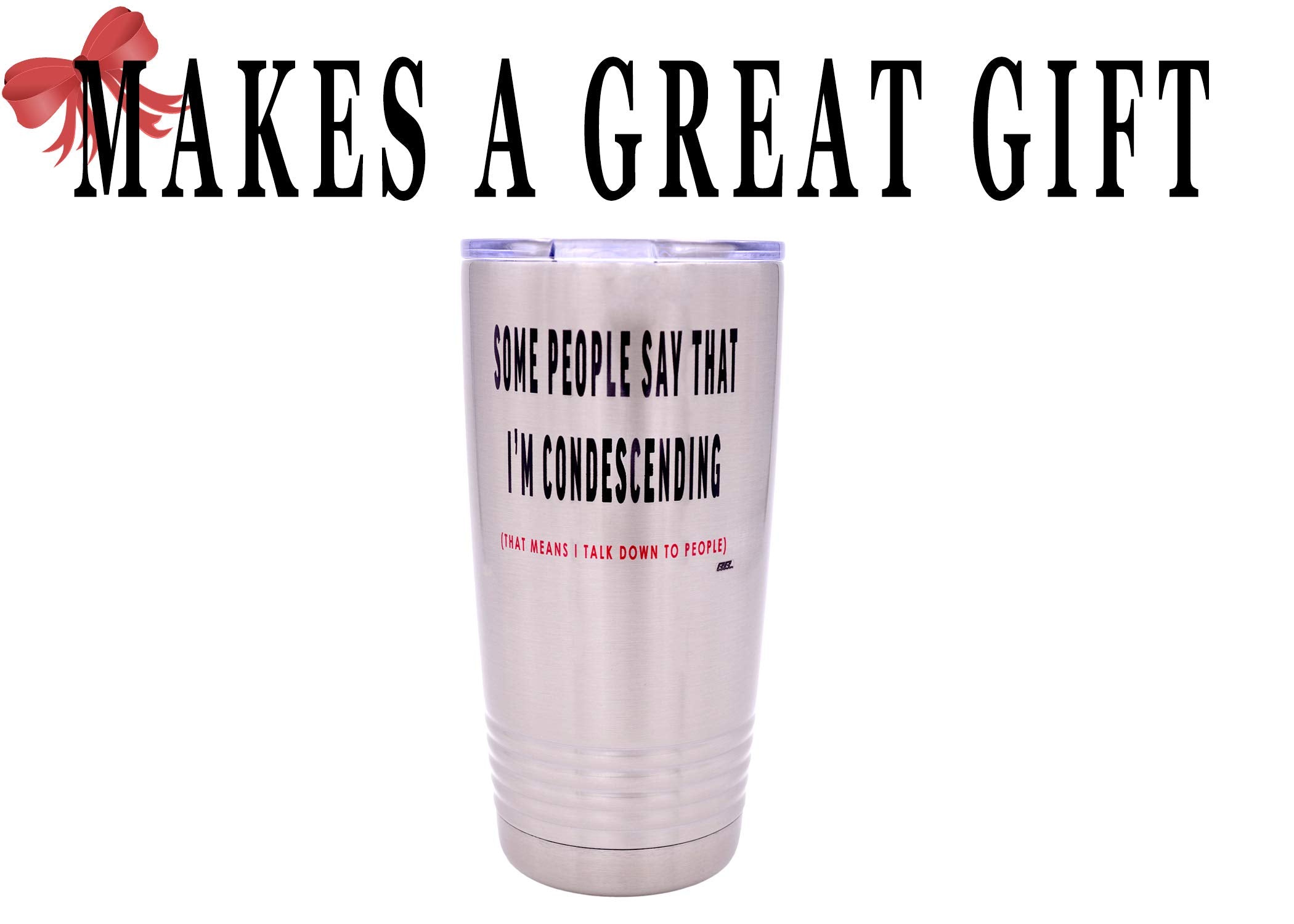 Rogue River Tactical Funny Sarcastic Condescending 20 Oz. Travel Tumbler Mug Cup W/Lid Vacuum Insulated Work Gift