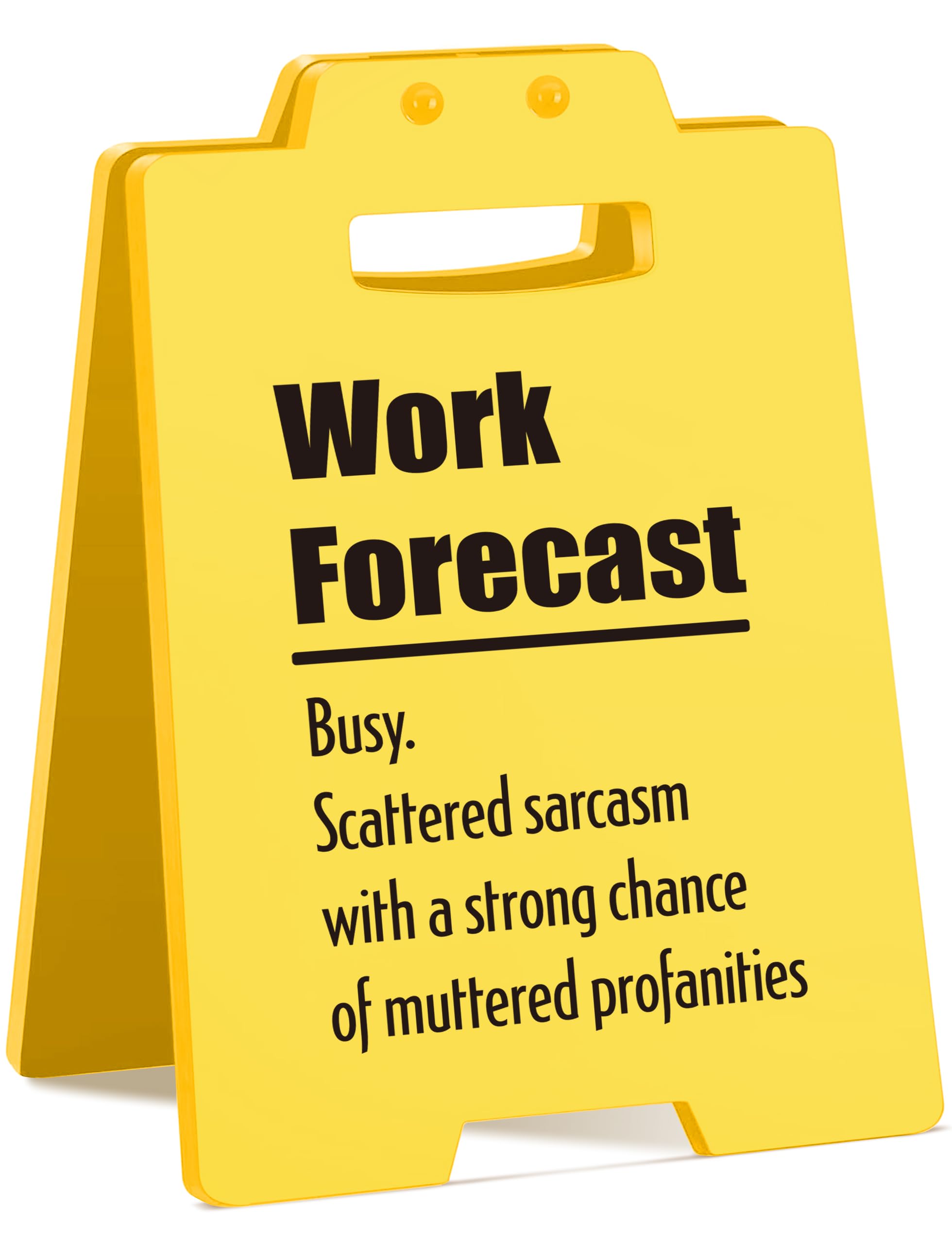 Work Forecast Desk Sign - Sarcastic Work Gifts for Coworkers, Teammate, Friends - Funny Office Cubicle Decor, Humorous Office De