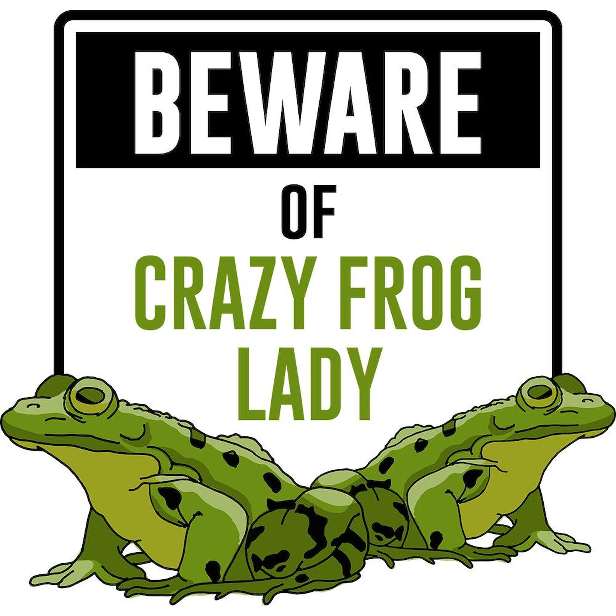 Cafepress Beware Of Crazy Frog Lady 11 Oz (325 Ml) Ceramic Coffee Mug