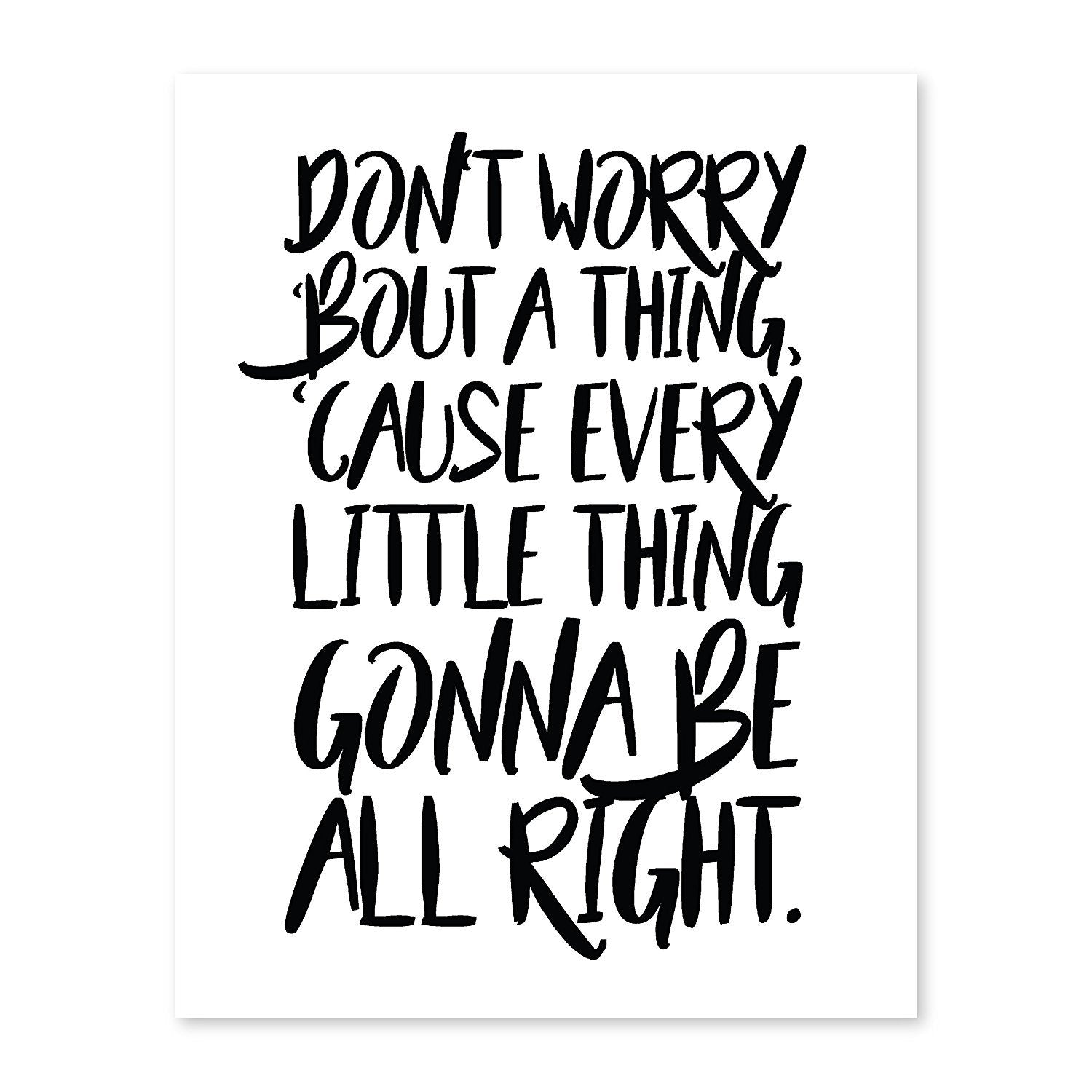 Don'T Worry Bout A Thing, 05X07 Inch Print, Motivational Print, Don'T Worry Bob Marley, Typography Art, Bob Marley Lyrics, Three