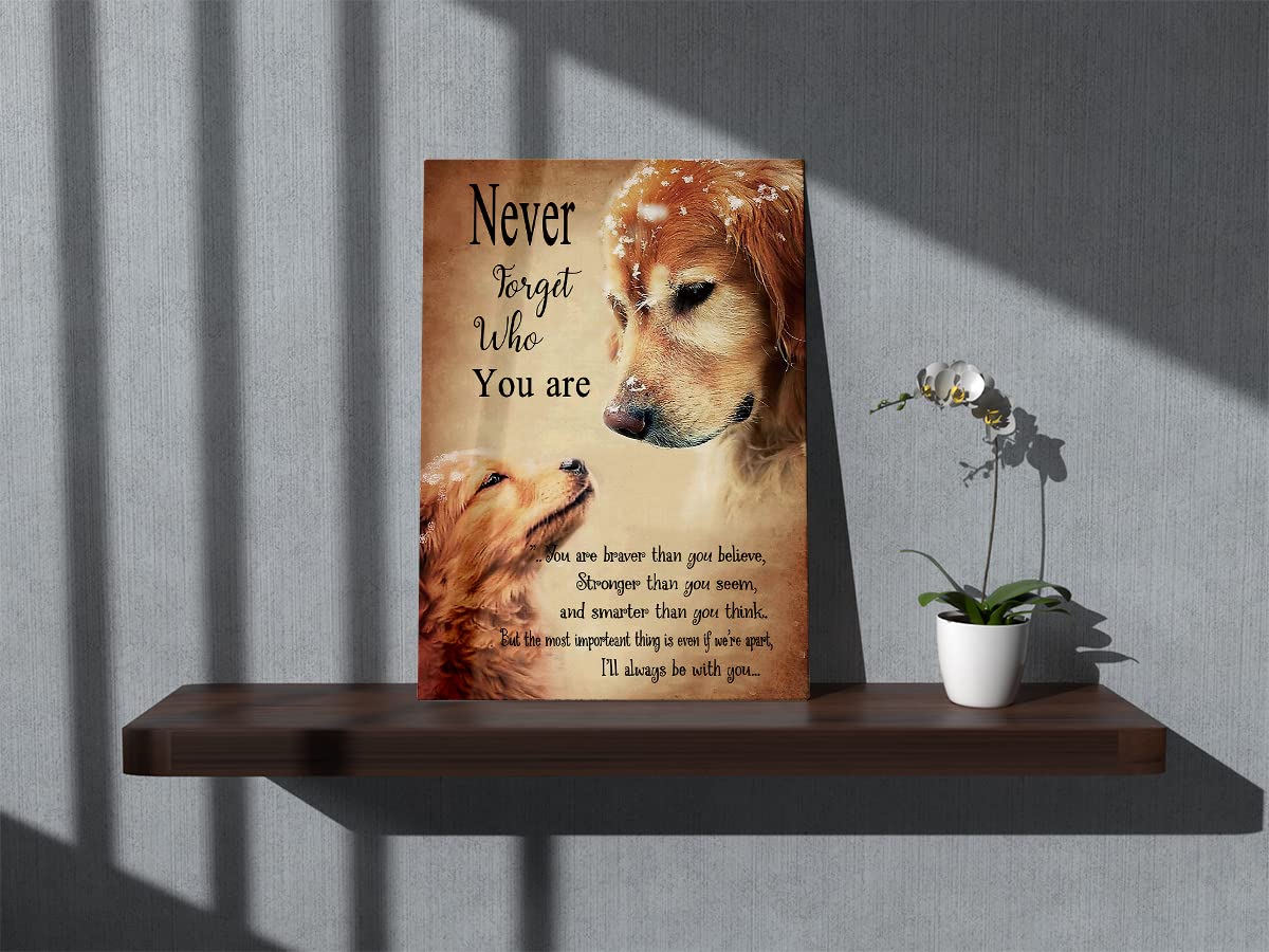 Golden Retriever Dog Meaning Quotes Never Forget Who You Are Wall Art Canvas Inspirational Saying Themed 11X14 Inch Prints Decor