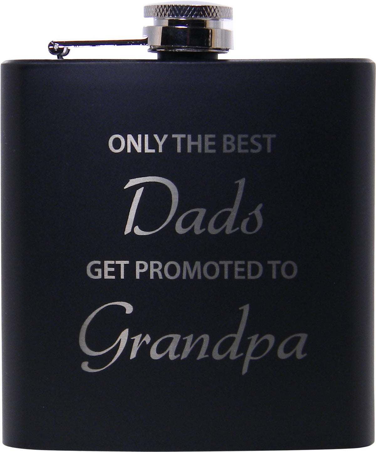 Only The Best Dads Get Promoted To Grandpa 6Oz Black Flask - Great Gift For Father'S Day, Birthday, Or Christmas Gift For Dad, G