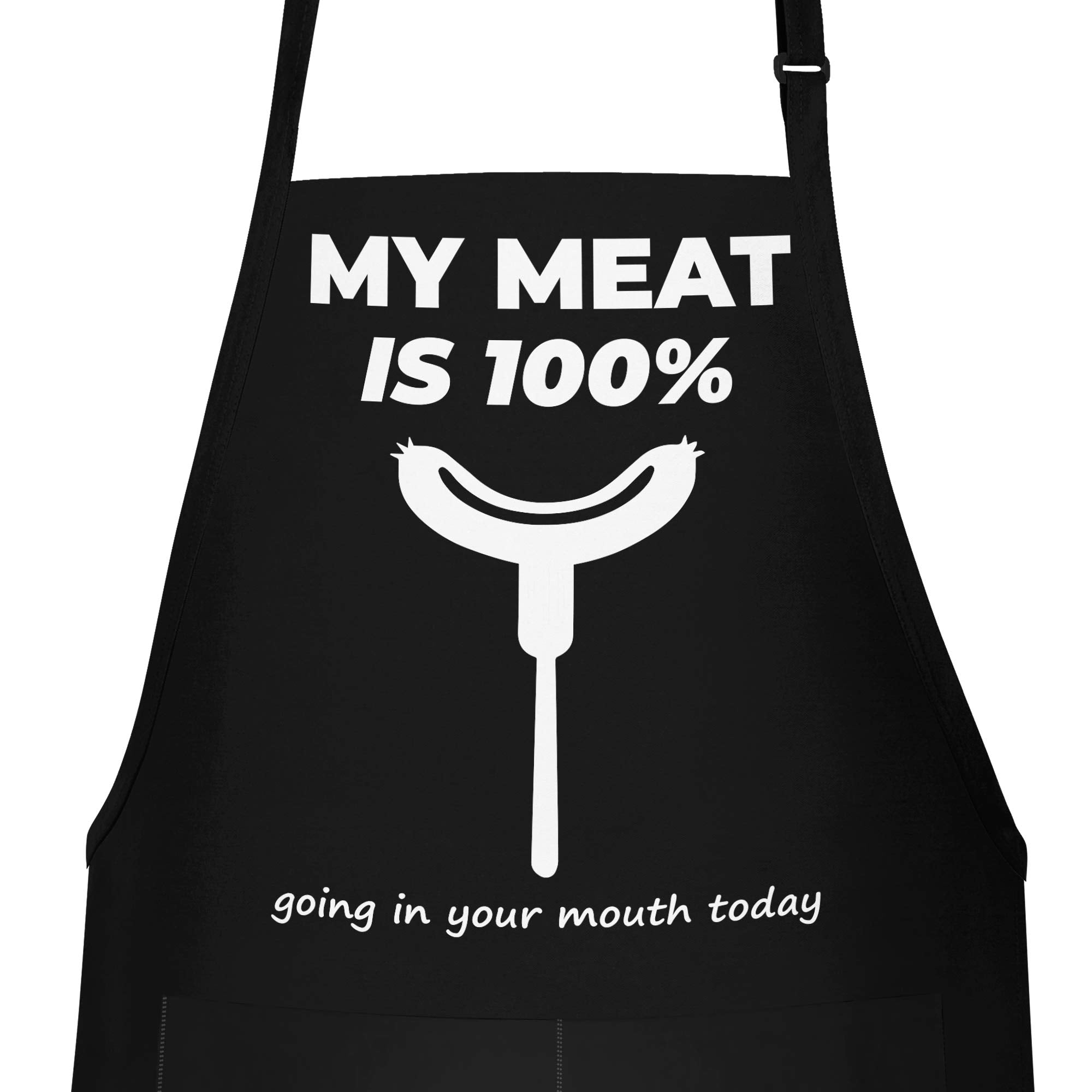 Apron Daddy Funny Bbq Apron For Men - My Meat Is 100% Going In Your Mouth Today - Adjustable Large 1 Size Fits All - Poly/Cotton