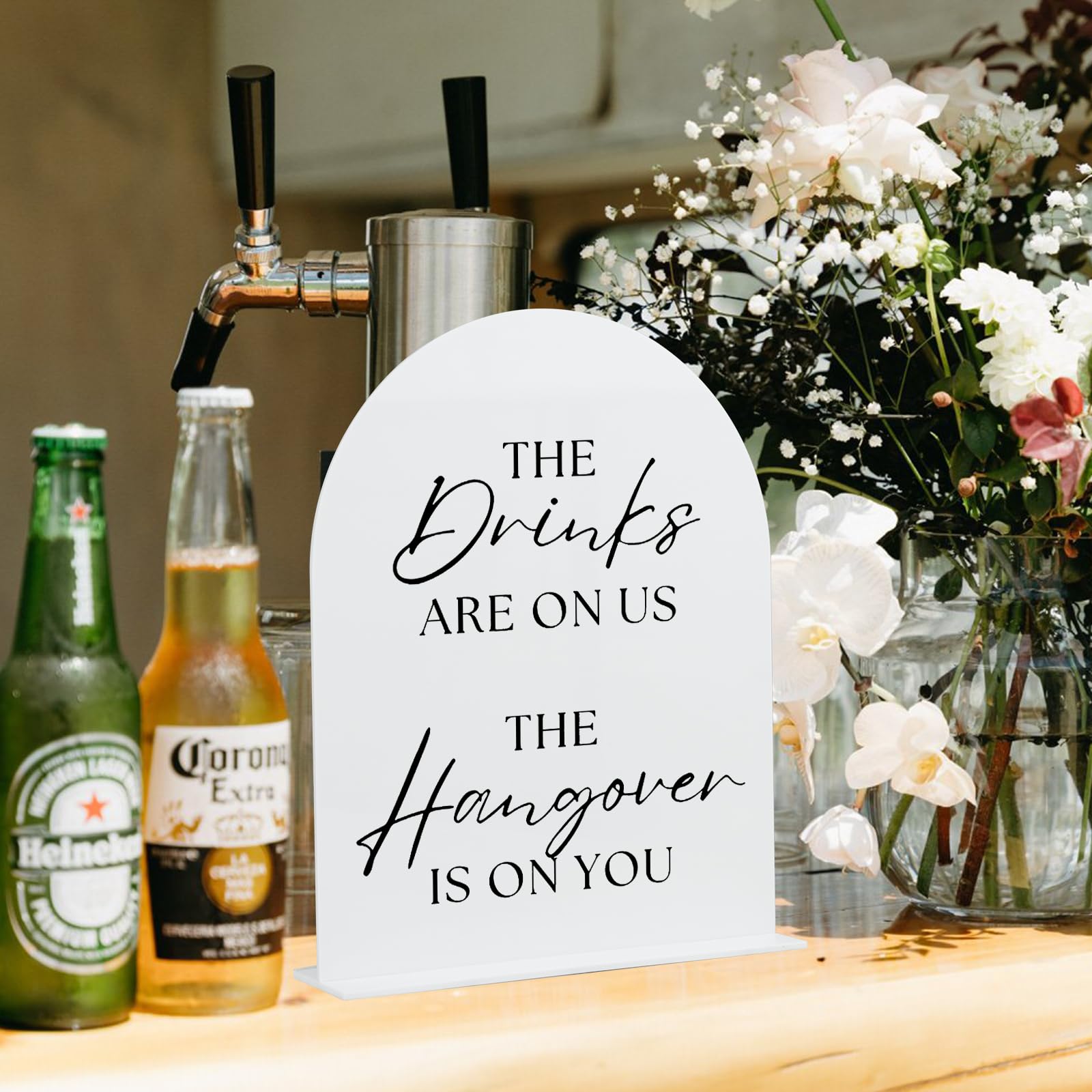 Acrylic Wedding Sign with Stand- 8x10 The Drinks Are On Us The Hangover Is On You Sign and Base,1/8 Thick | White Arch Acrylic T
