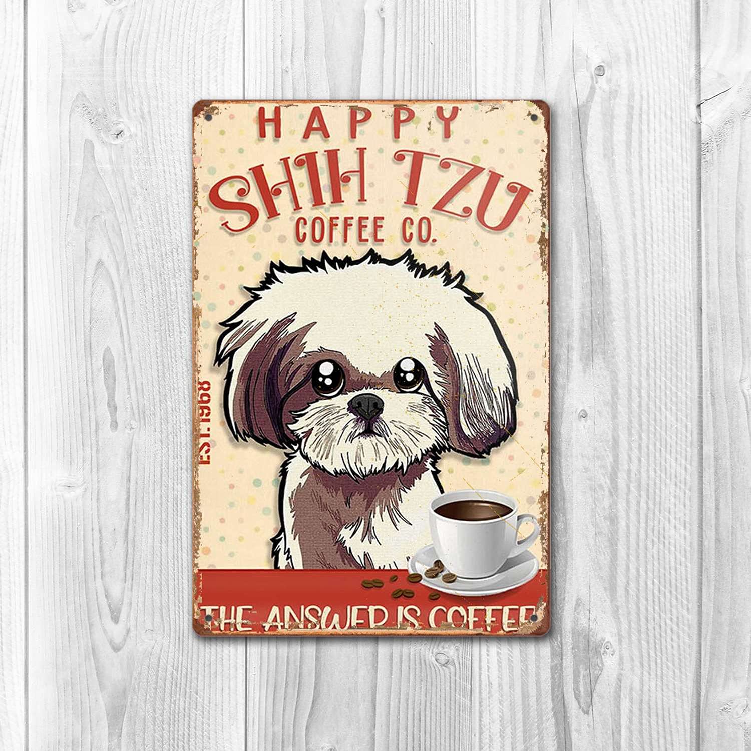Gift For Shih Tzu Lovers Poster Dog Happy Shih Tzu Coffee Company Poster Wall Art Coffee Shop Bathroom Home Decor Antique Tin Si