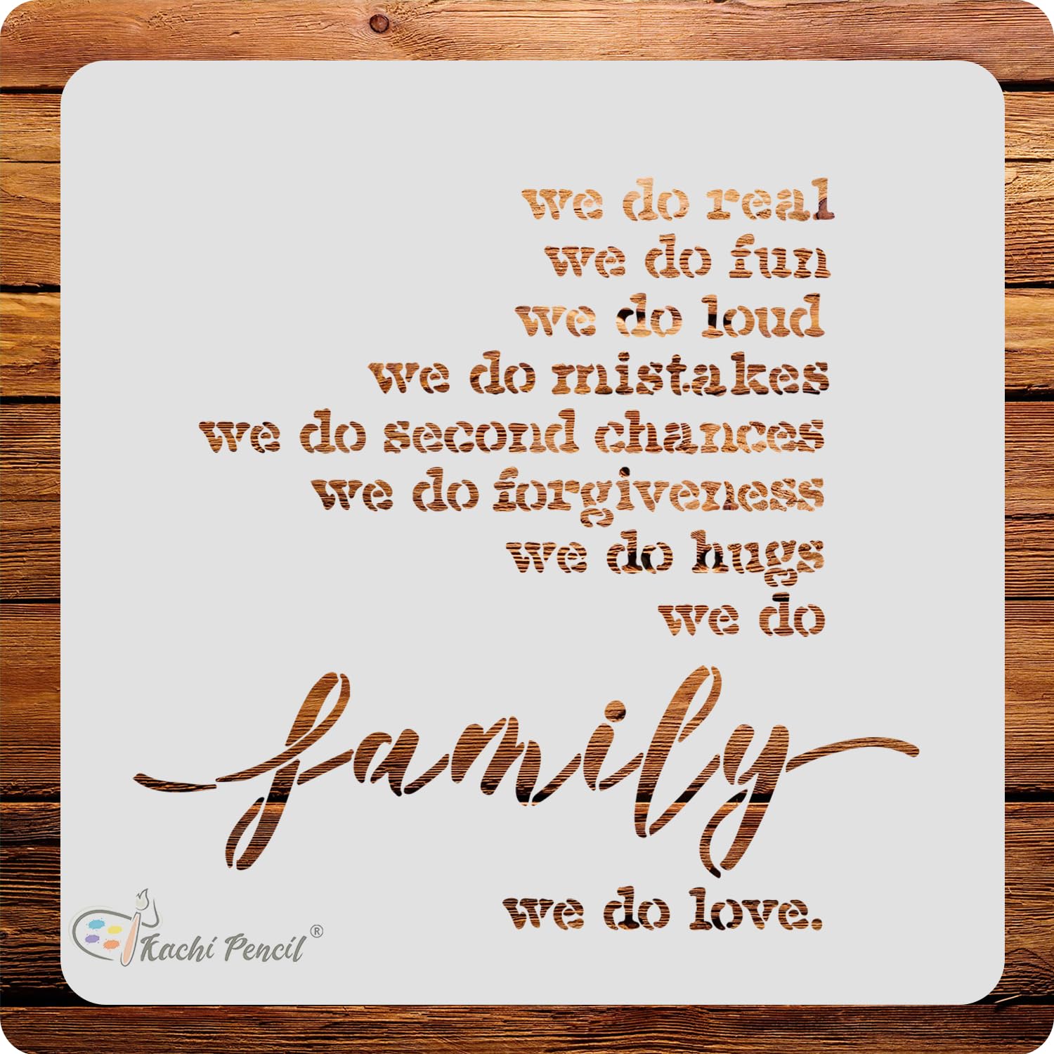 Kachi Pencil We Do Family Sign Stencil For Craft Painting, Scrapbooking |, Size 6X6 Inch Reusable Stencils For Painting On Wall,