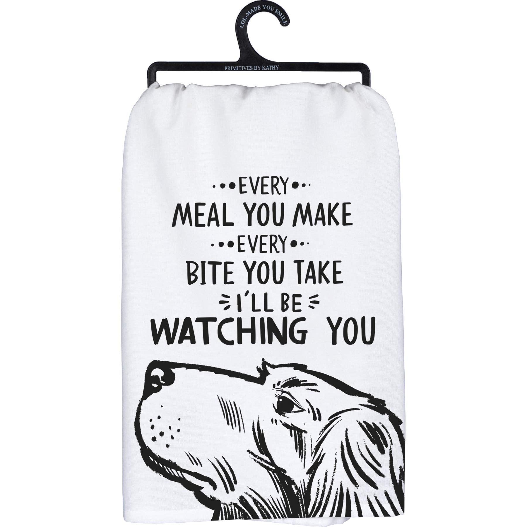 Primitives by Kathy Every Meal You Make Every Bite You Take Ill Be Watching You Decorative Kitchen Towel, 28 x 28