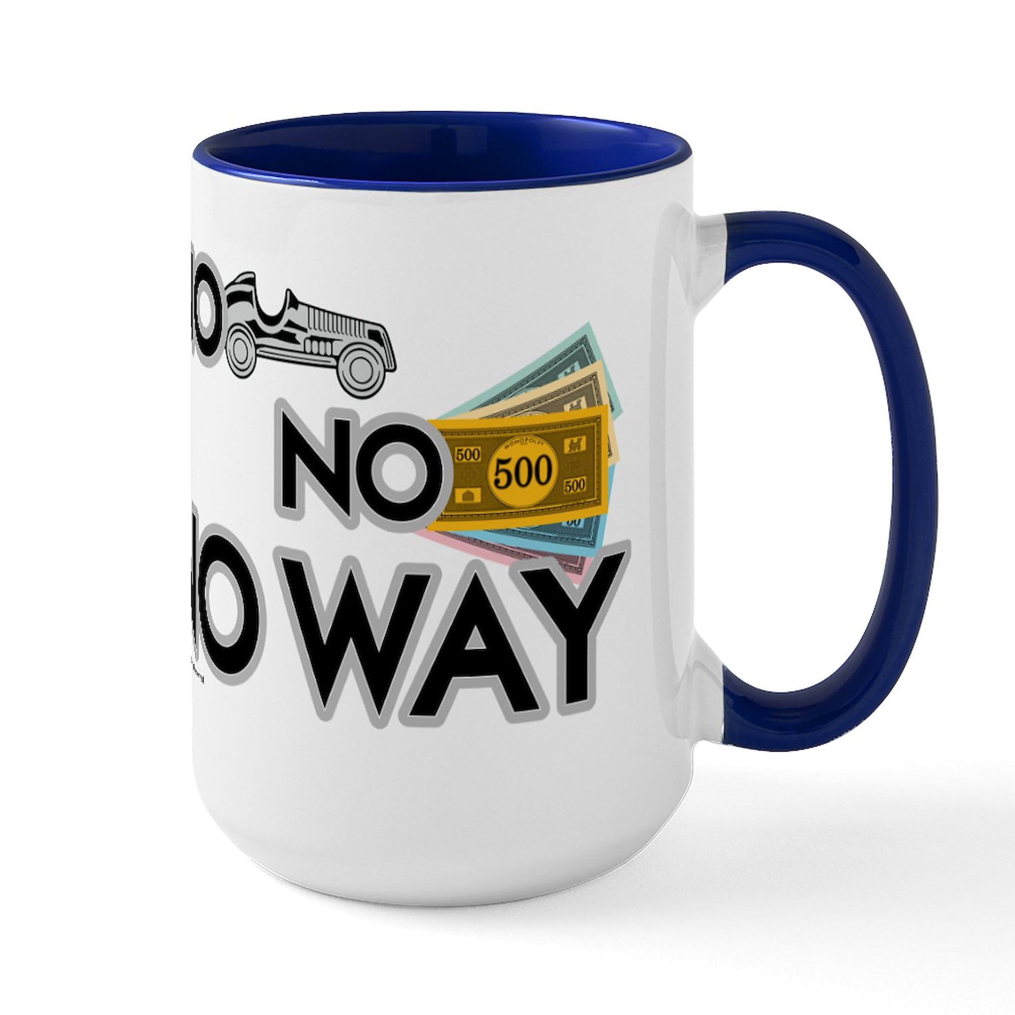 CafePress Monopoly NO WAY 15 oz (444 ml) Ceramic Coffee Mug