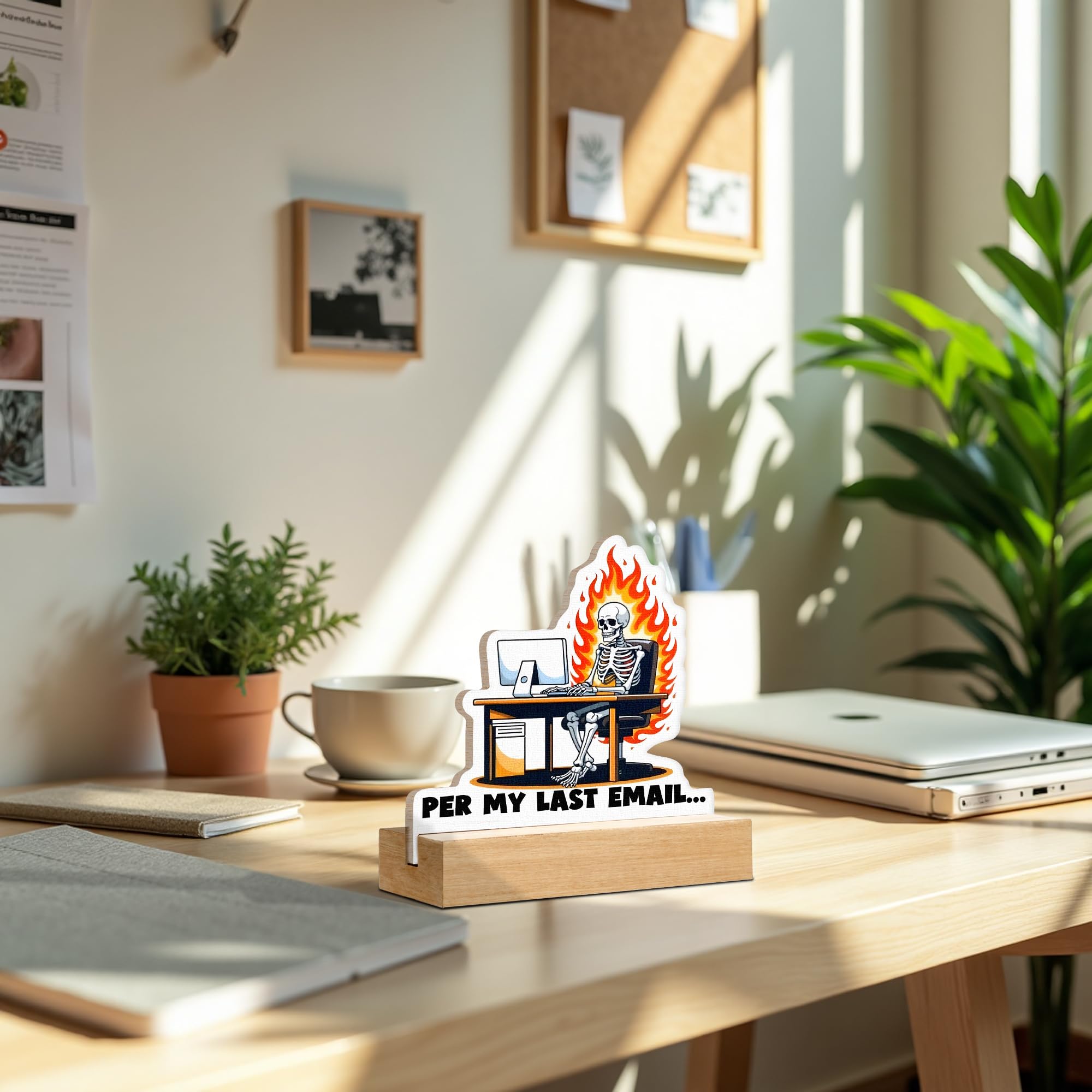 CTYNU Funny Skeleton Desk Decor Sign, Per My Last Email Skeleton Shaped Wood Sign Plaque with Wooden Stand for Home Office Desk