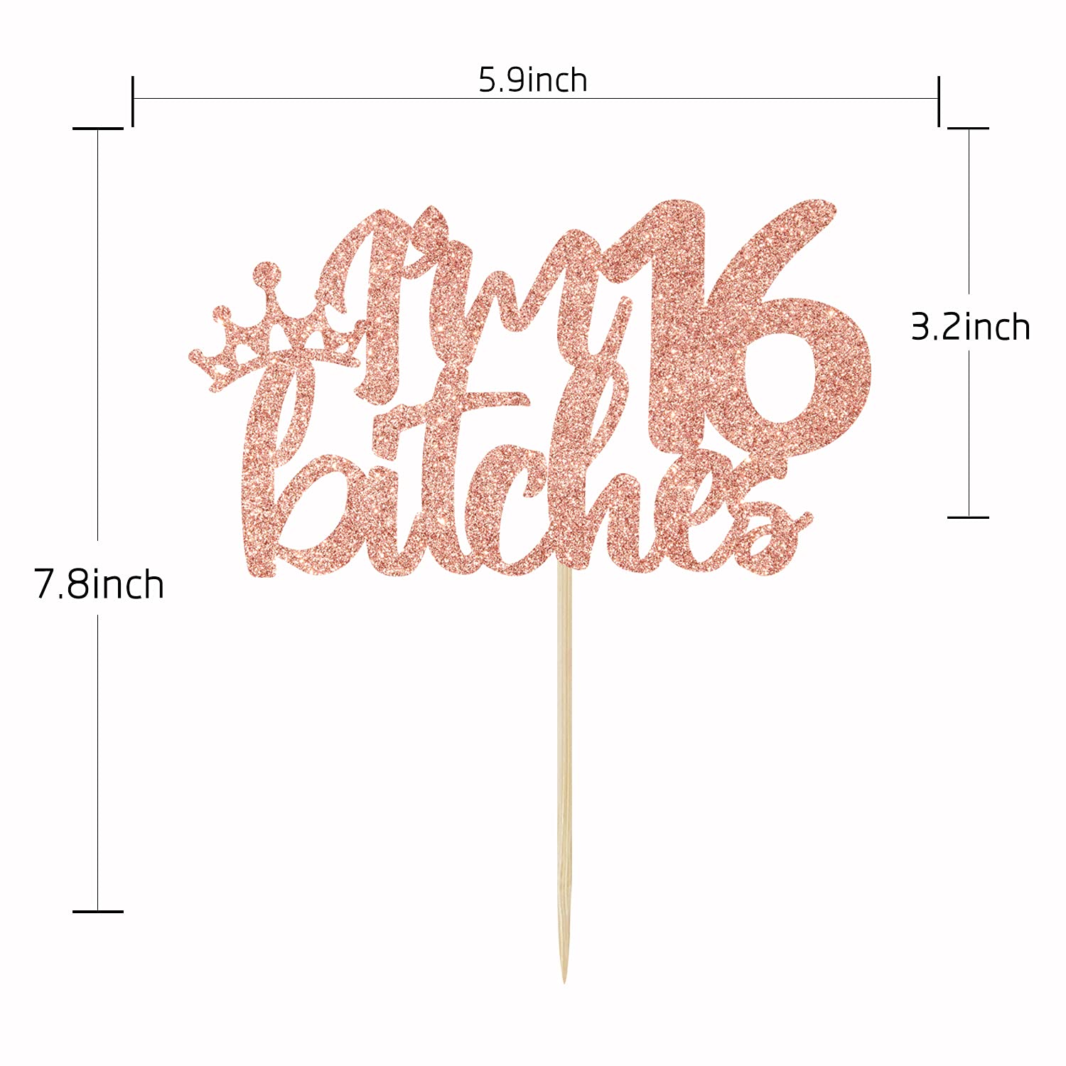 Yotawish Rose Gold Glitter I'M 16 Bitches Cake Topper - 16 Birthday Decorations For Girls - Sweet 16, Happy 16Th Birthday Party