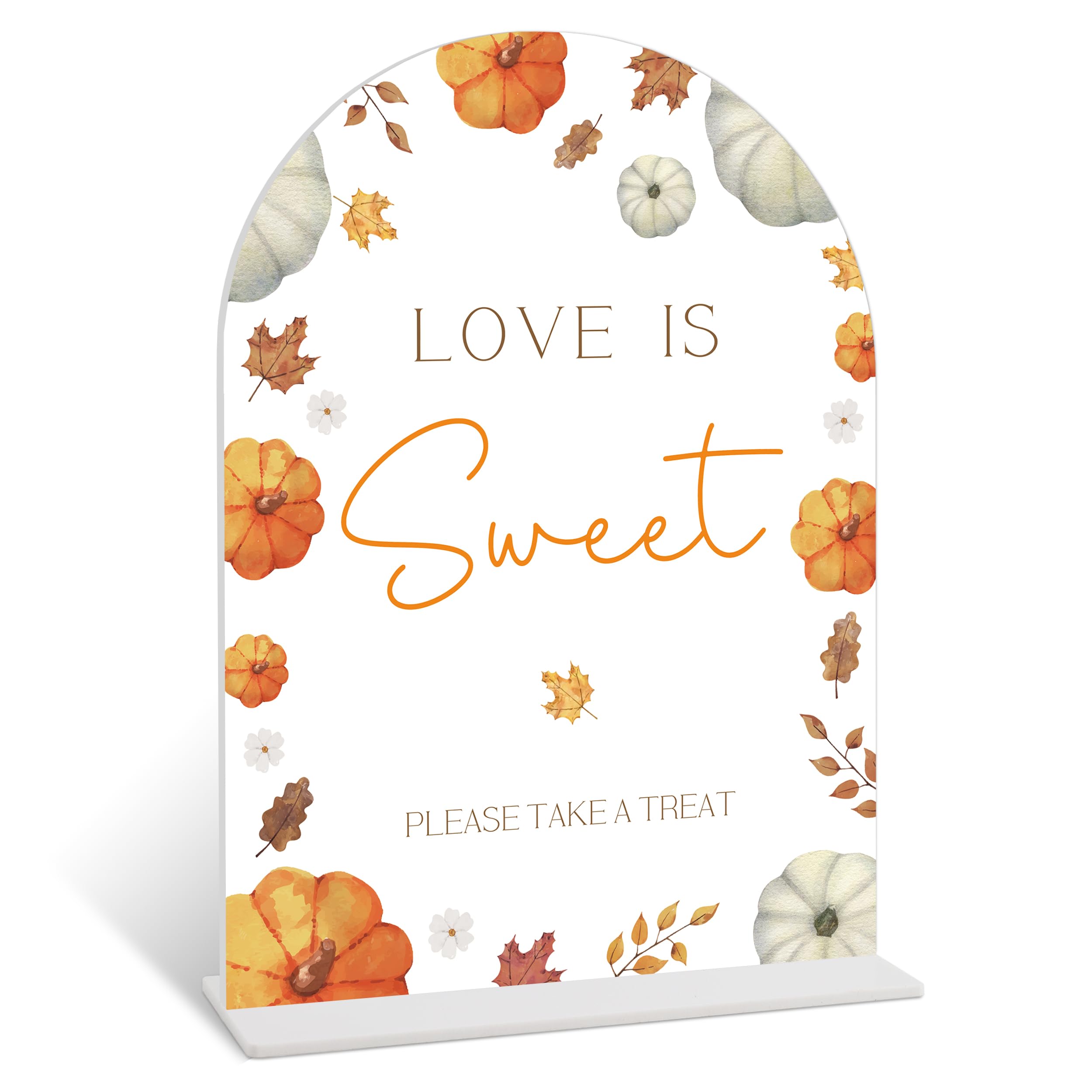 Love Is Sweet Acrylic Wedding Signs for Ceremony and Reception, Fall Pumpkin Maple Leaves Dessert Table Sign 6x8, Fall In Love B
