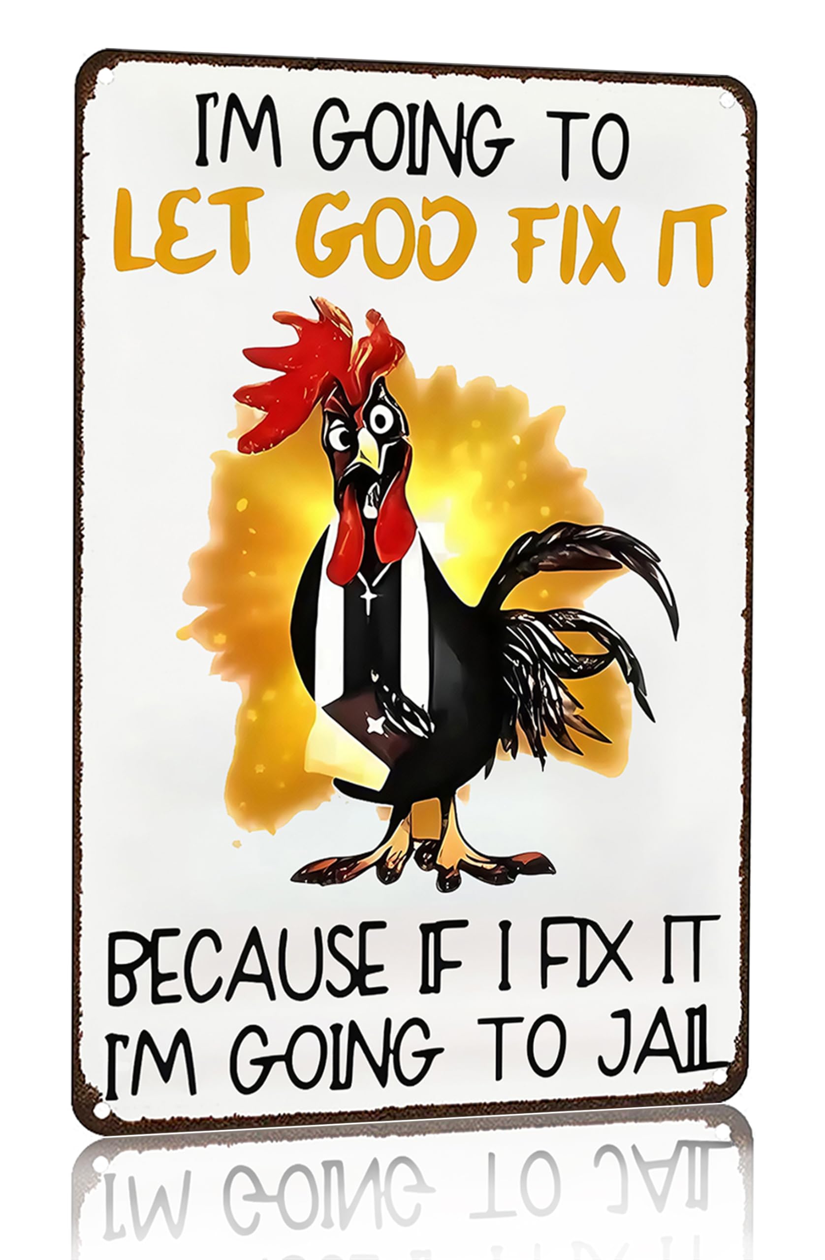 Smilelife Funny Chicken Gifts I m Going To Let God Fix It Tin Sign for Home Farm Chicken Coop Farmhouse Kitchen Garden Decor 8 