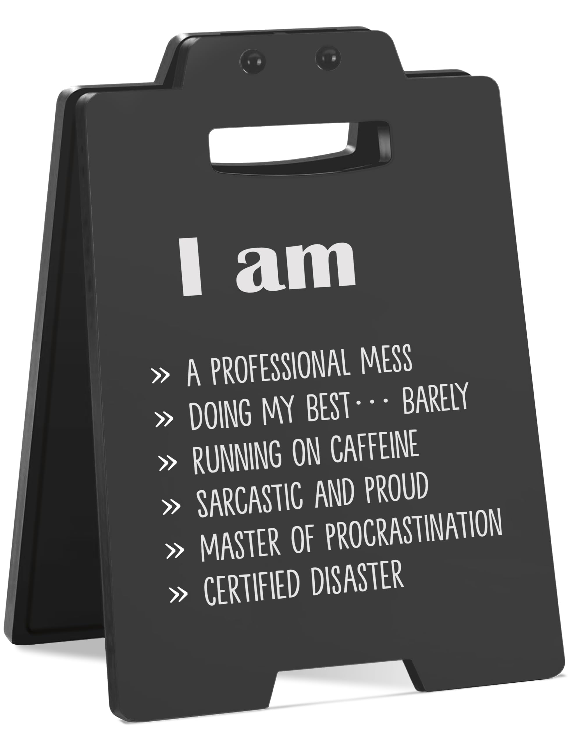 Funny Desk Sign - Humorous Dark Humor Cubicle Decor | Sarcastic Office Desk Accessories for Women Men, Cool Things for My Office