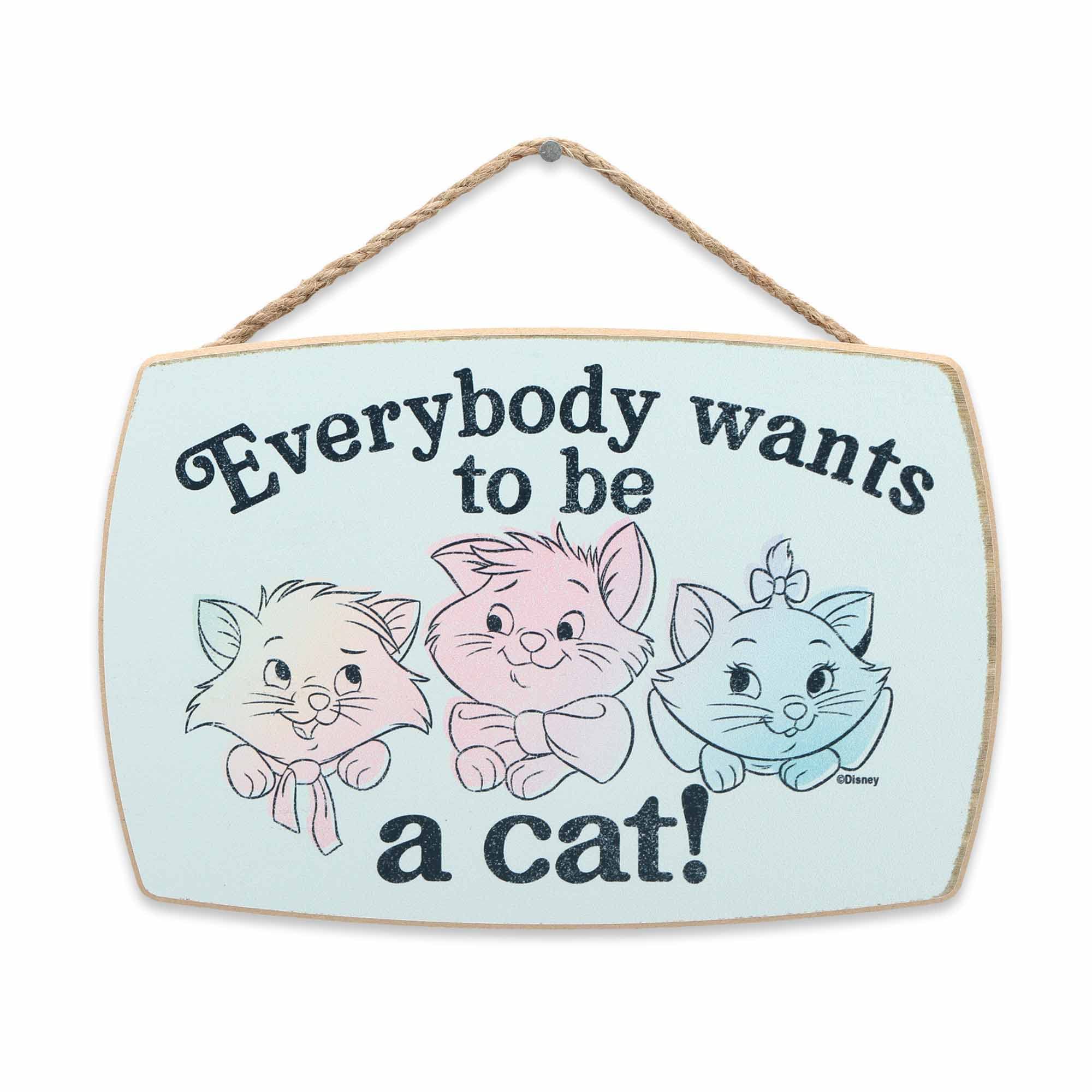 Disney The Aristocats Hanging Wood Wall Decor - Everybody Wants To Be A Cat - Fun Aristocats Sign For Kids' Bedroom Or Playroom
