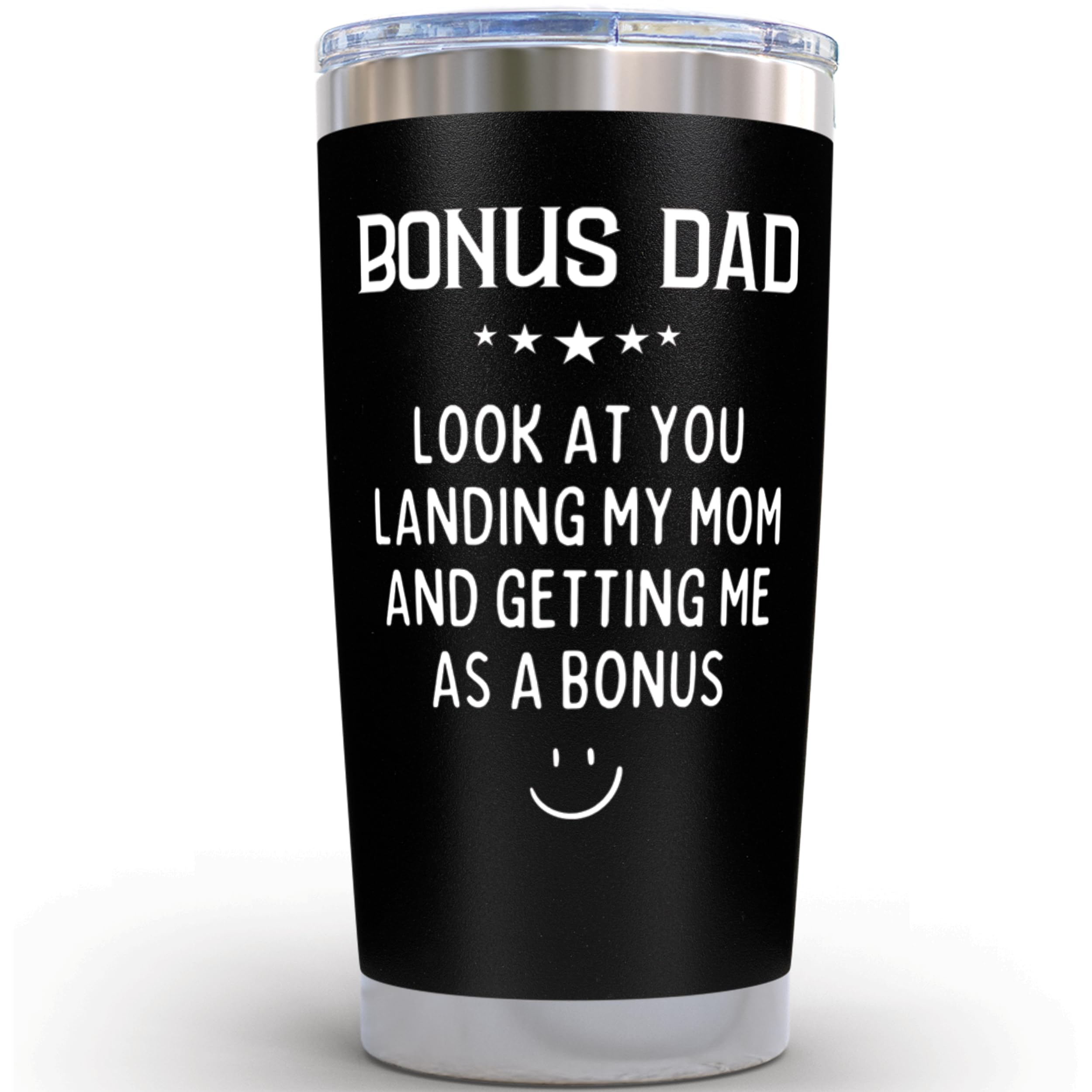 Bonus Dad Gifts from Daughter - Look At You Landing My Mom and Getting Me As a Bonus 20oz Black Tumbler - Stepdaughter Gift for 