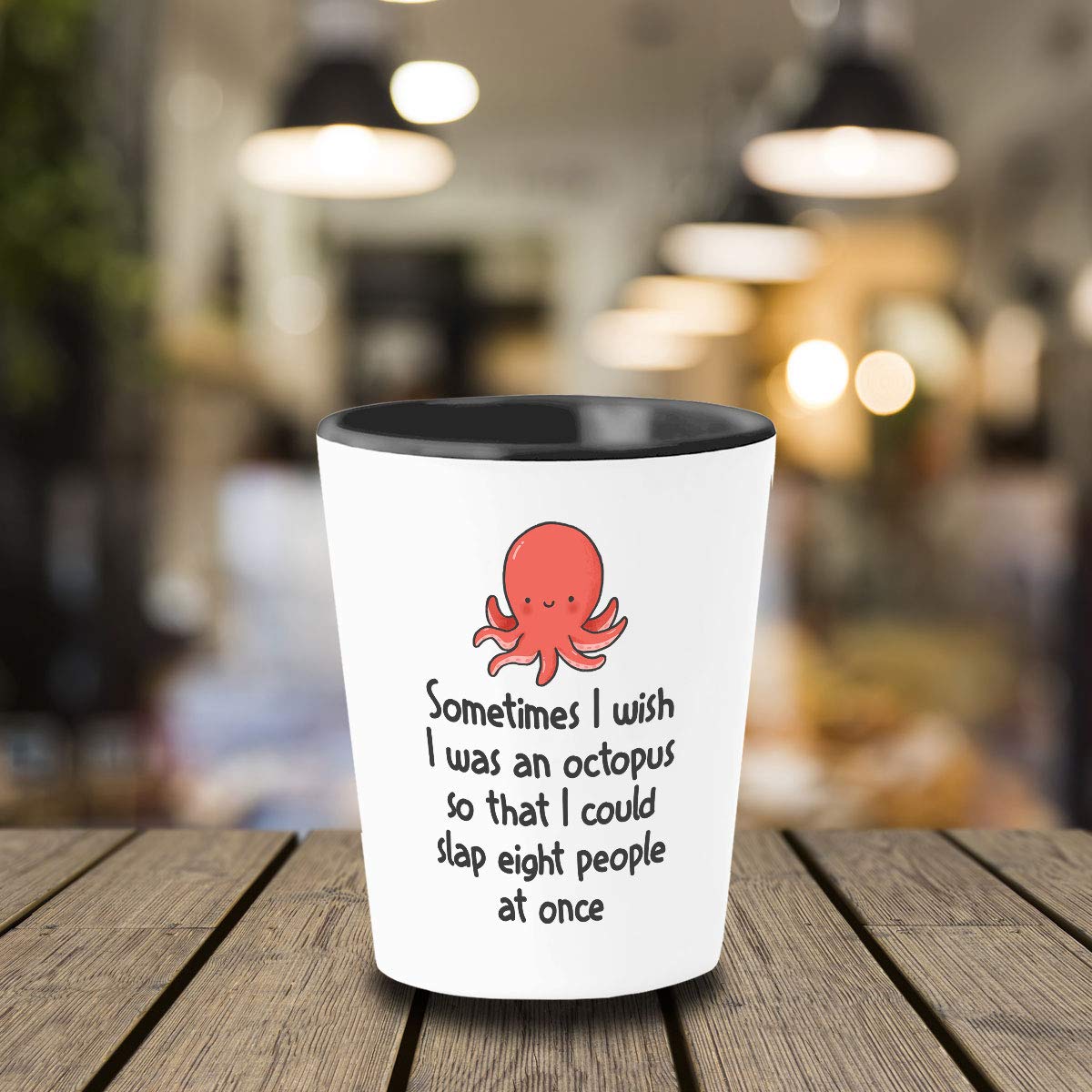Bubble Hugs Funny Octopus Shot Glass 1.5Oz Sometimes I Wish Sarcastic Humorous Jokes Animal Punch Ocean Squid