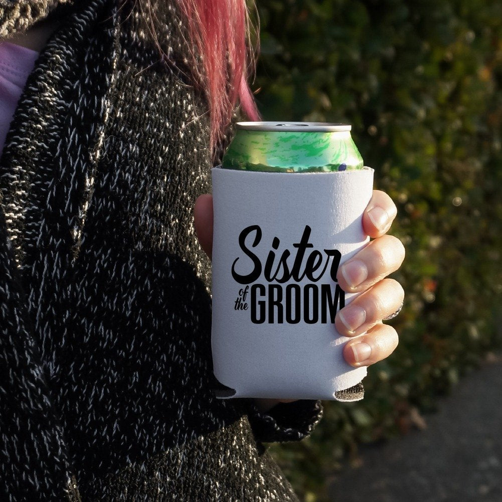 Sister Of The Groom Wedding Can Cooler - Drink Sleeve Hugger Collapsible Insulator - Beverage Insulated Holder
