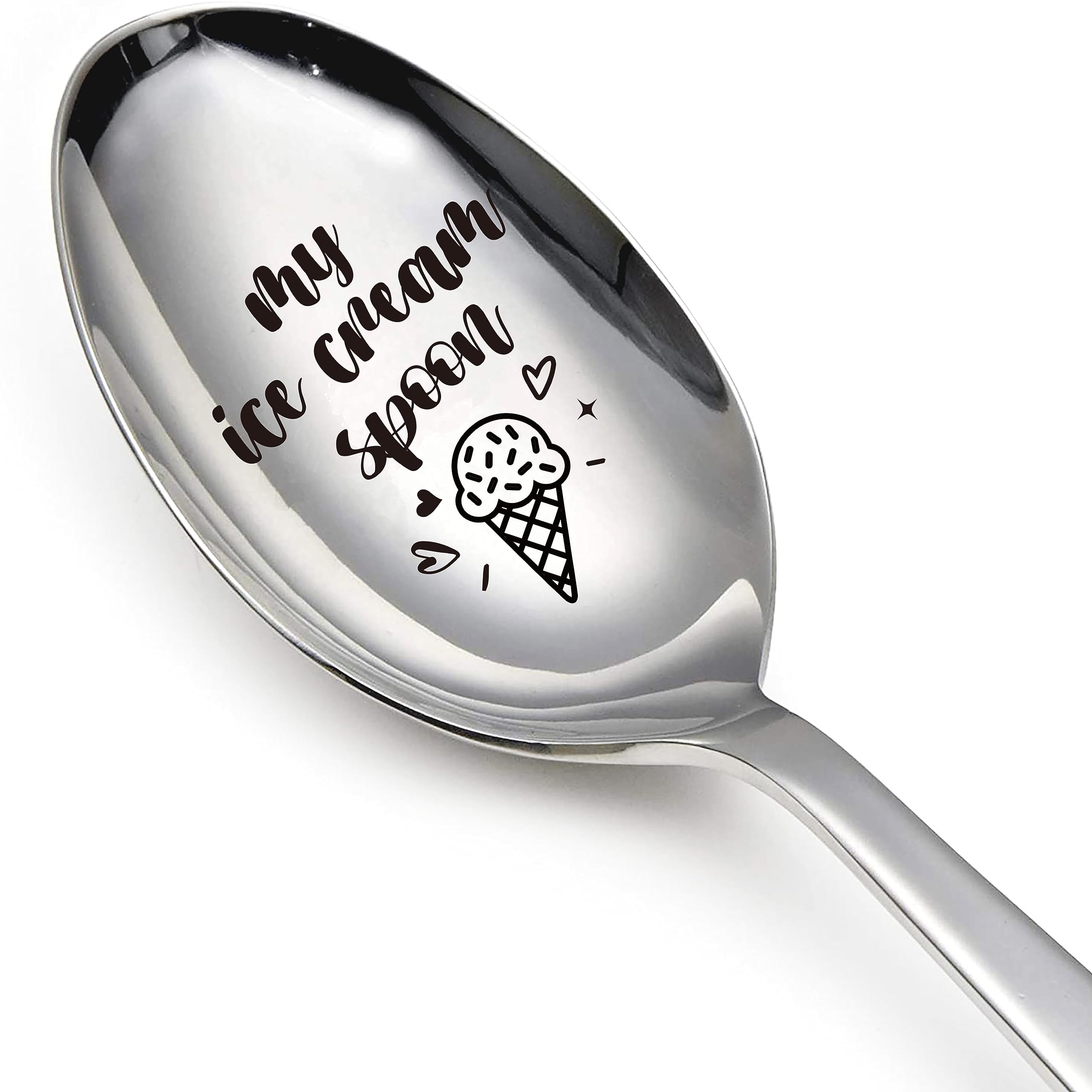 Ice Cream Spoon - Funny Engraved Stainless Steel Spoon For Ice Cream Lovers, Women, Men, Kids Birthdays