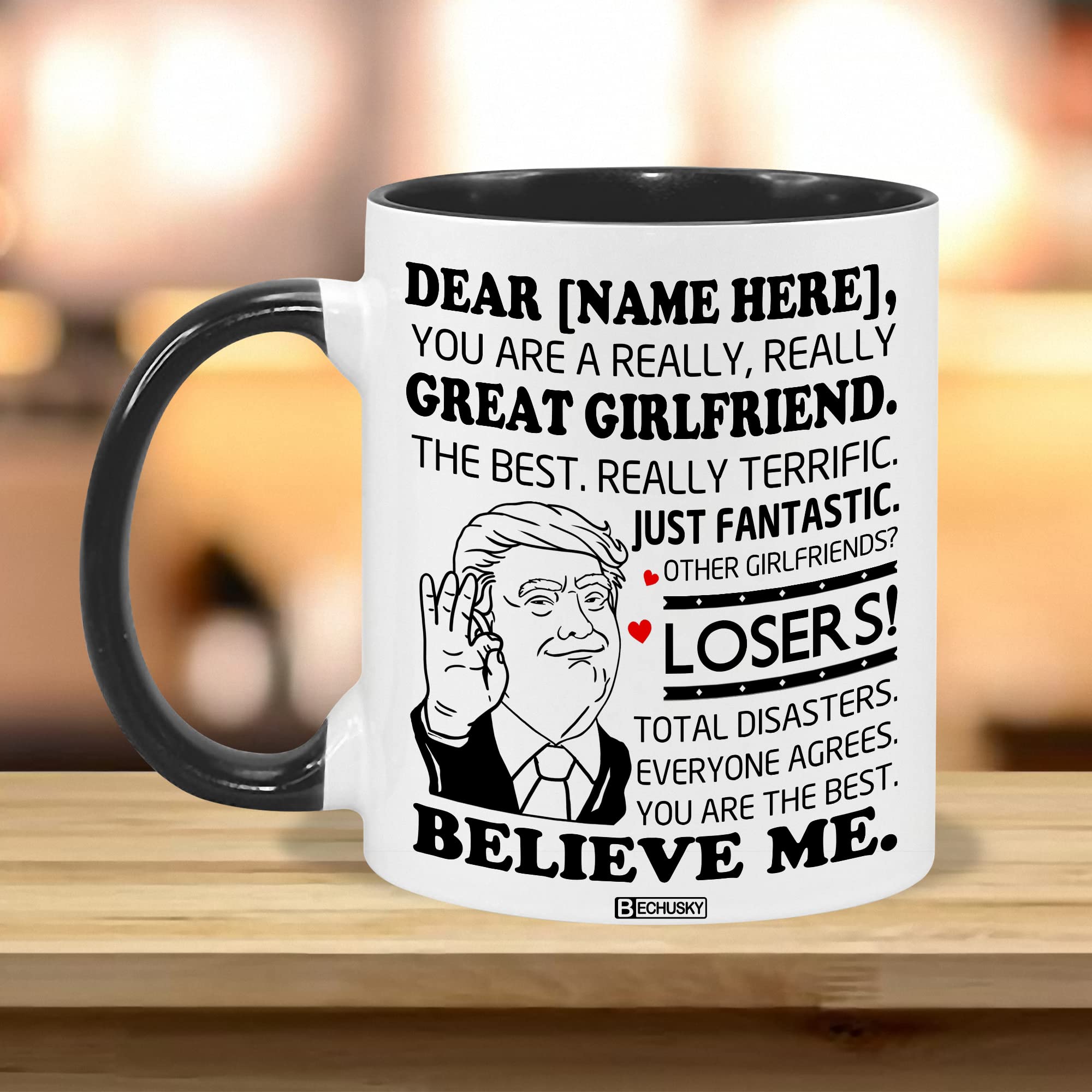 BECHUSKY Personalized Girlfriend Trump Mug You Are A Really Really Great Girlfriend Mug Funny Girlfriend Cup You Are The Best Girlfriend Gift For Girlfriend On Mothers Day Christmas Birthday Accent