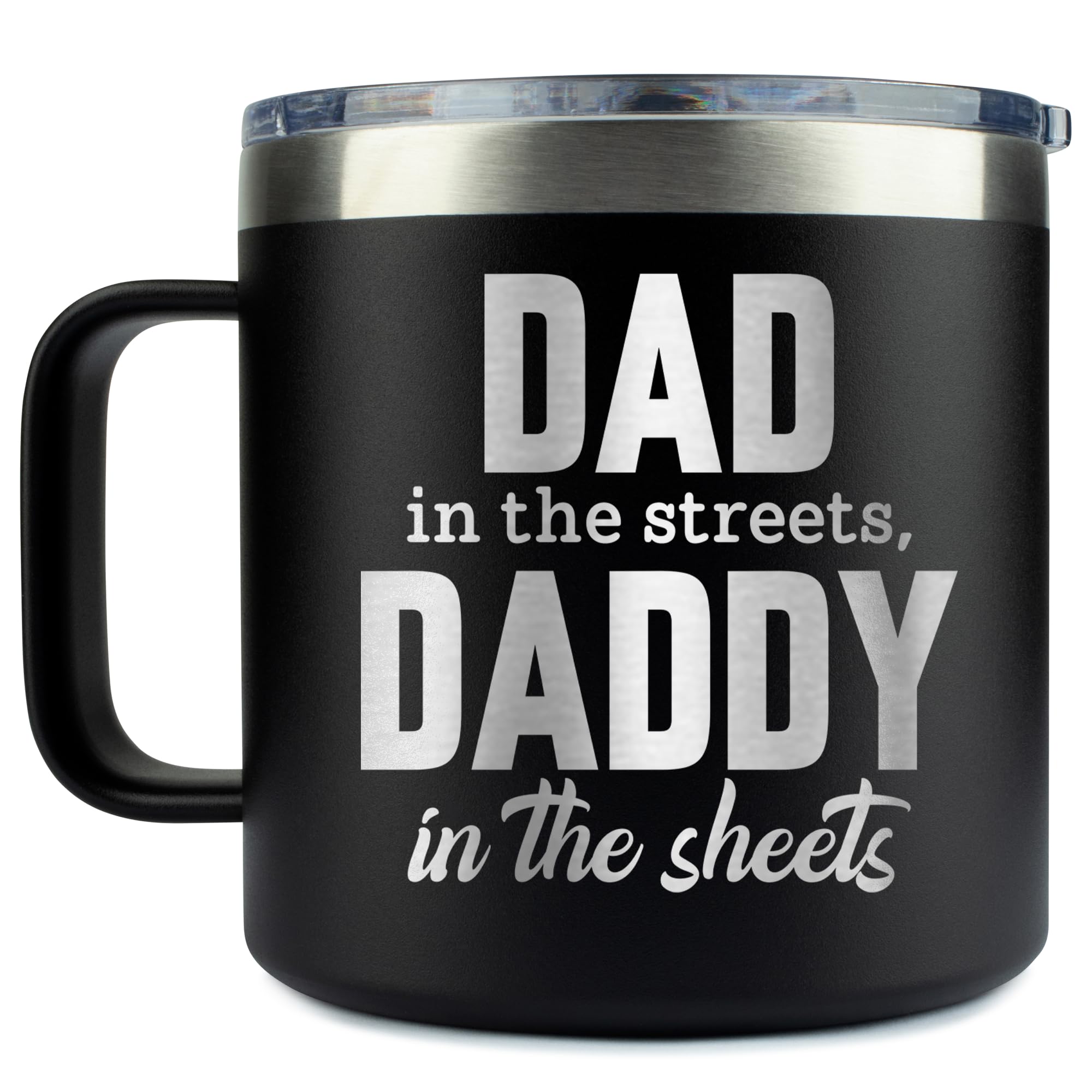 KLUBI Dad In The Streets Daddy In The Sheets Cup 14oz Birthday Gifts for Husband from Wife Dad Coffee Tumbler Daddy Gift Ideas D