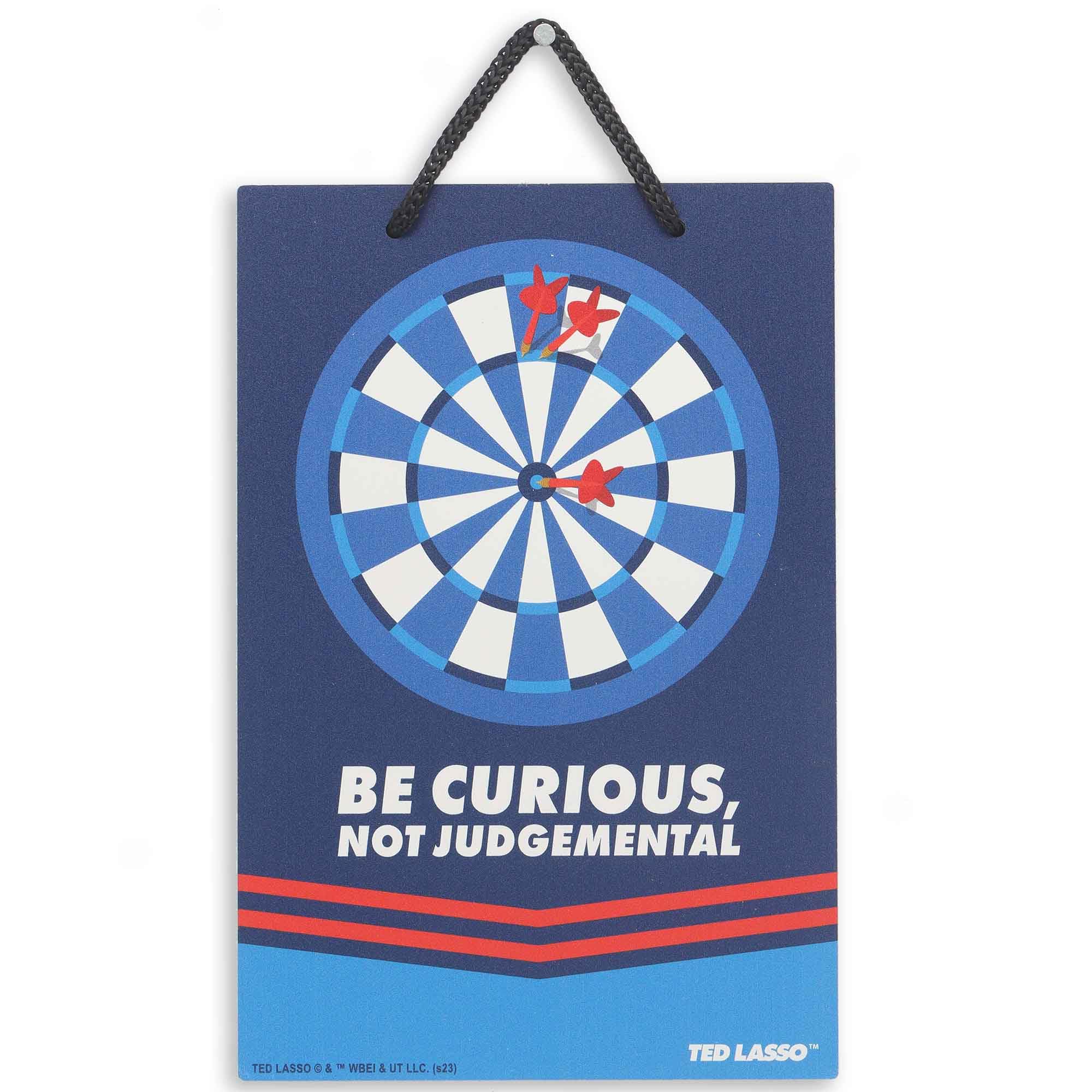Ted Lasso Be Curious Not Judgemental Hanging Metal Sign - Inspirational Ted Lasso Sign for Man Cave or Office
