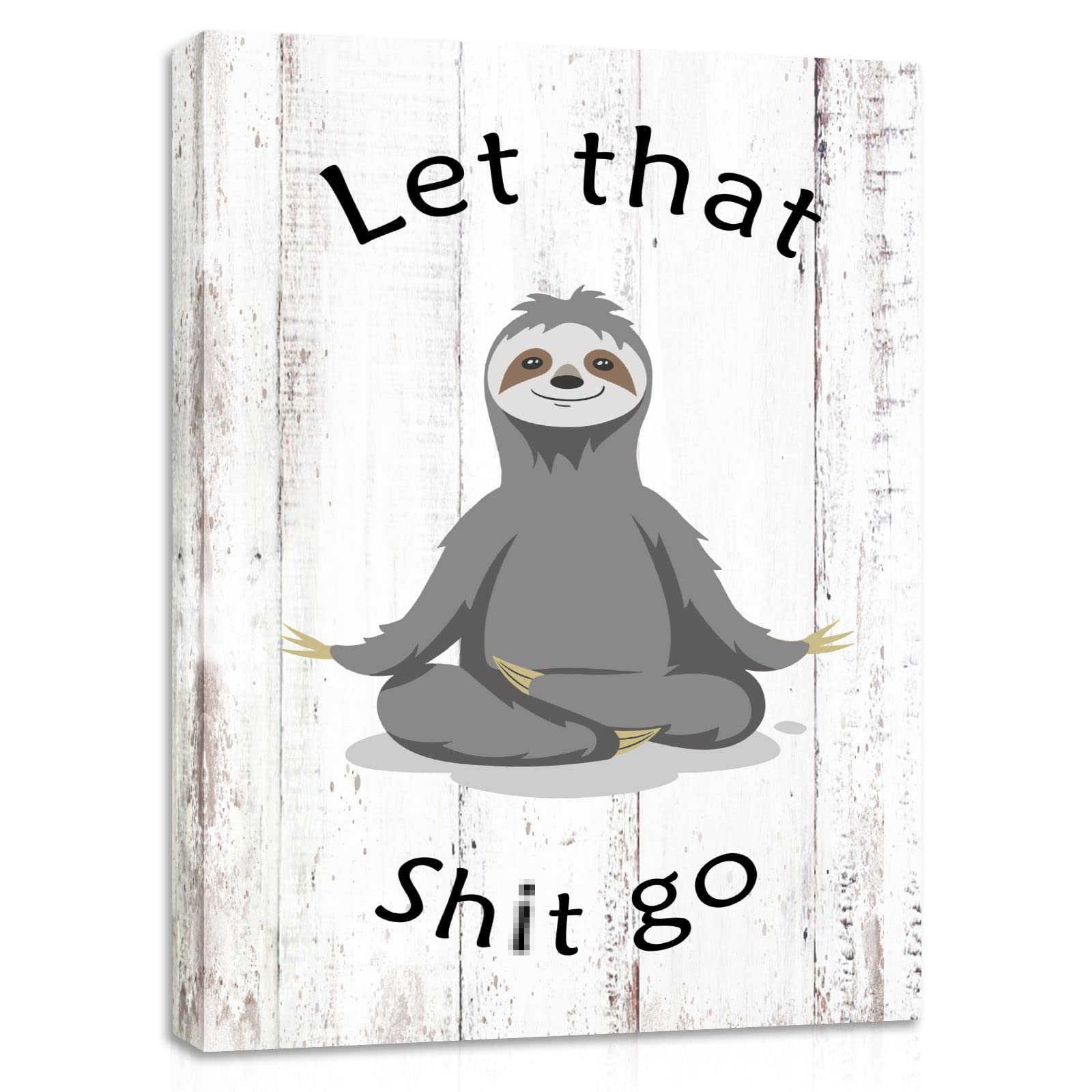 Funny Bathroom Wall Art Picture - Cute Yoga Sloth With Inspirational Quotes - Rustic Motivational Wall Decor Room Sign Canvas Po
