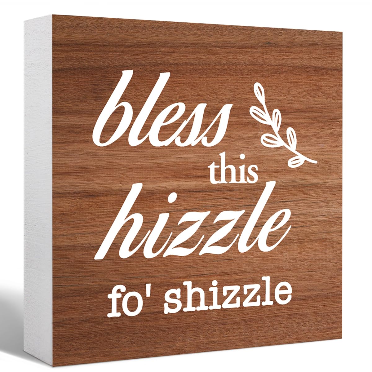 Wood Pattern Bless This Hizzle for Shizzle Sign Wooden Block,Funny Humor Home Decor for Shelves,Farmhouse Home Desk Decor,House 