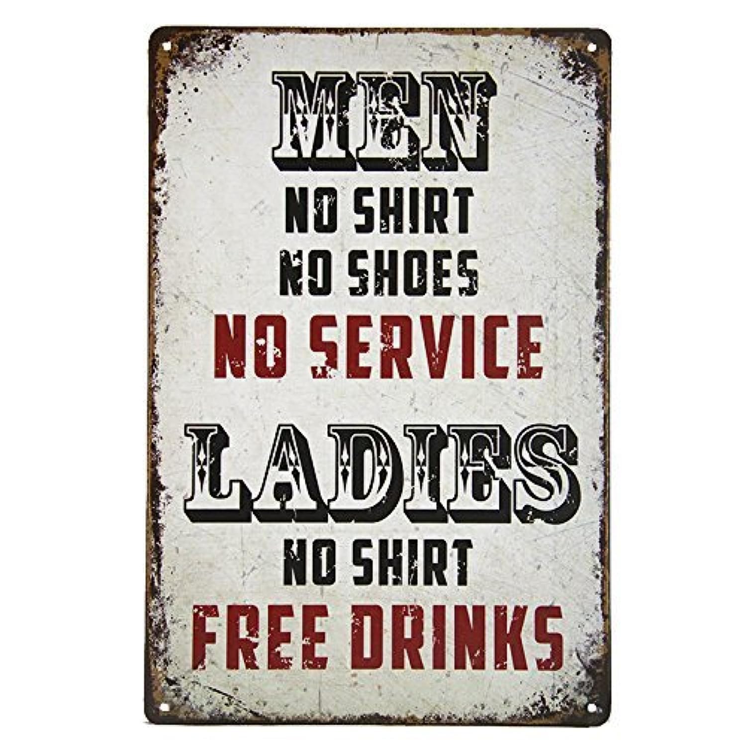 ERLOOD Men No Shirt Sign No Service Ladies Free Drinks Man Cave Tin Sign Retro Metal Bar Pub Poster 12 X 8