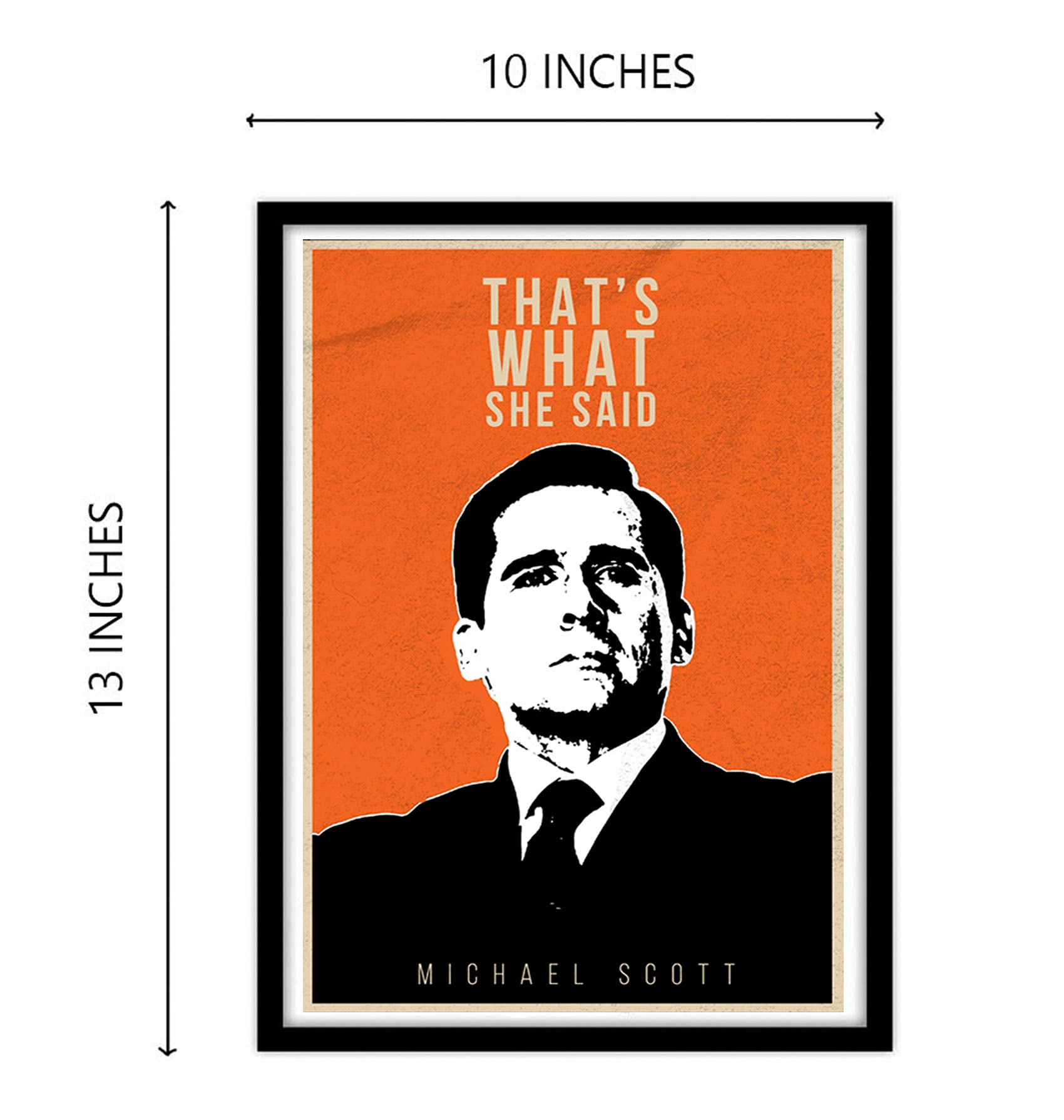 Good Hope - ThatS What She Said Framed Poster For Room And Office (Multicolor, 10 Inch X 13 Inch)