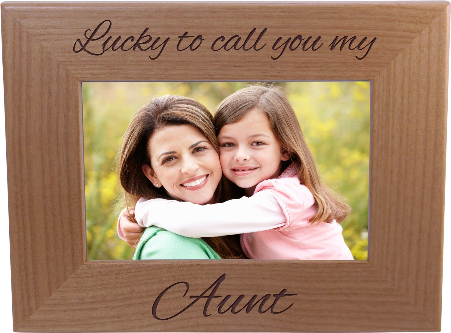 Lucky to Call You My Aunt - 4x6 Inch Wood Picture Frame - Great Gift for Birthday for Sister, Sisters, Aunts