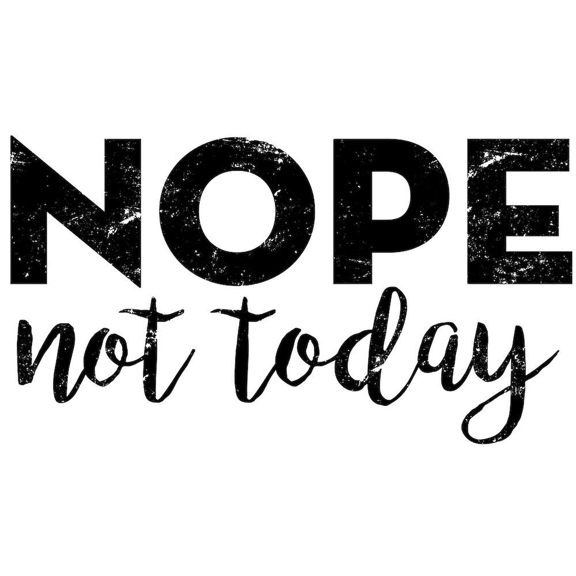 CafePress Nope Not Today 11 oz (325 ml) Ceramic Coffee Mug