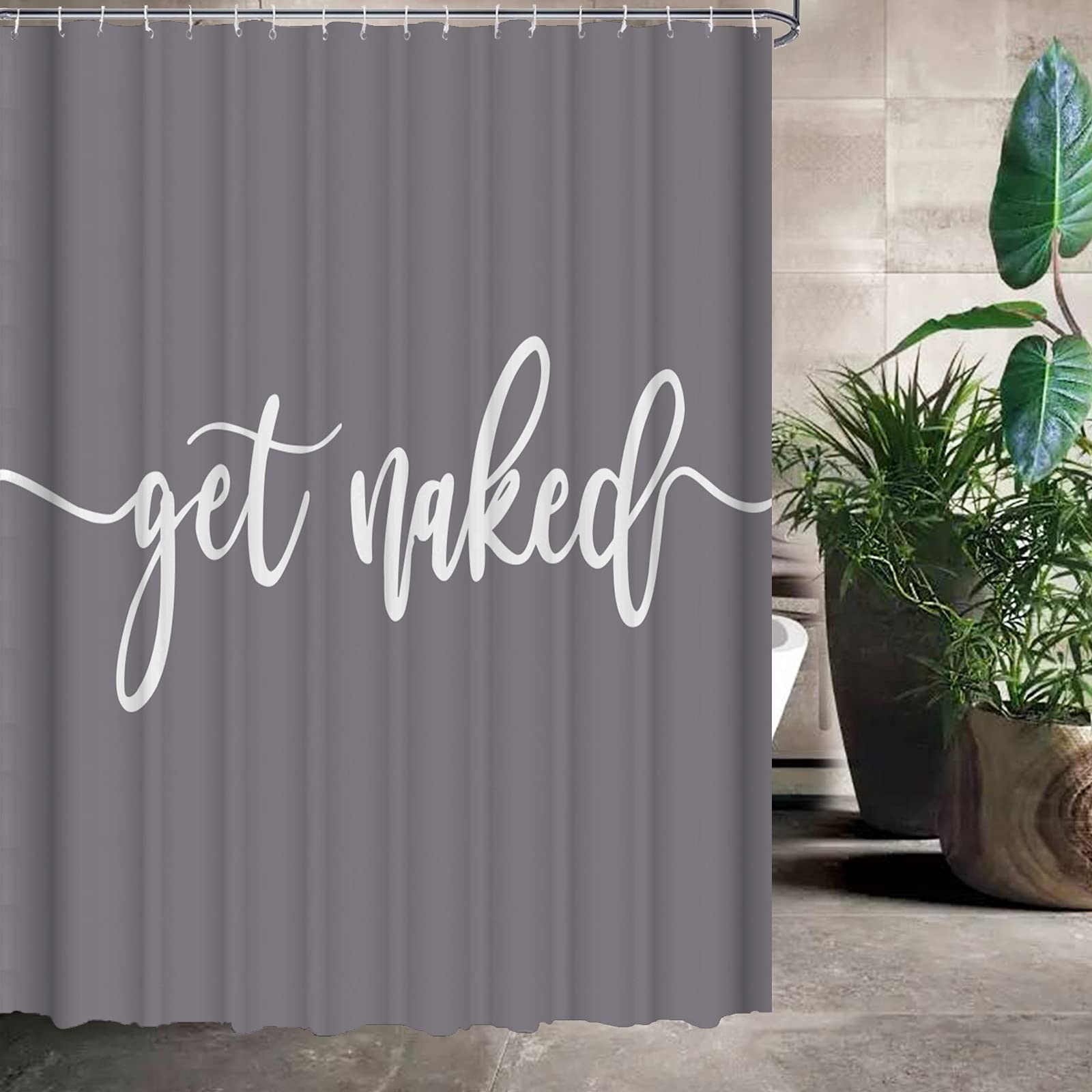 Eleroye Shower Curtain Funny Cute Get Naked Fashionable Grey Background White Words Machine Washable Fabric Bathroom Decor Set W