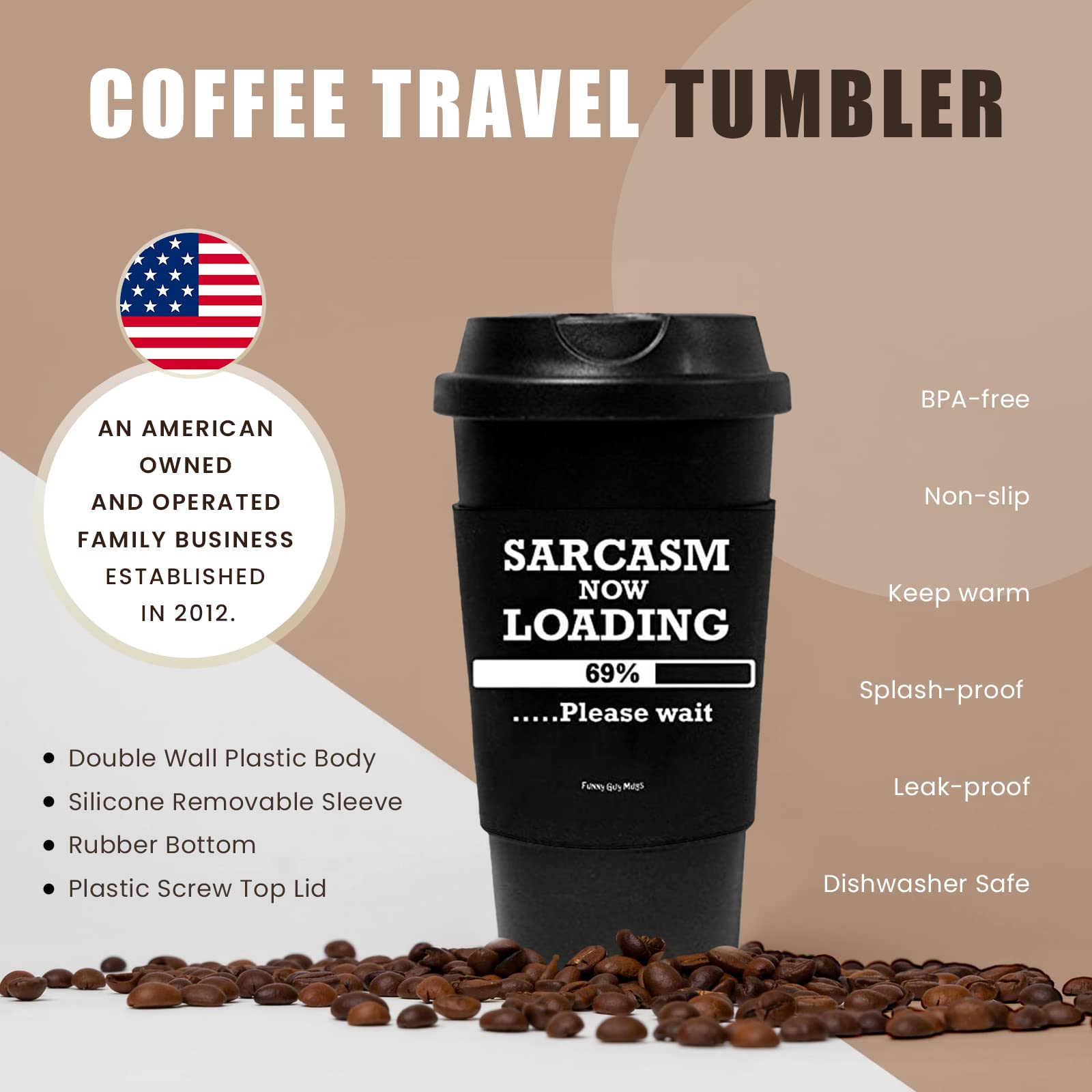 Funny Guy Mugs Sarcasm Now Loading Travel Tumbler With Removable Insulated Silicone Sleeve, Black, 16-Ounce