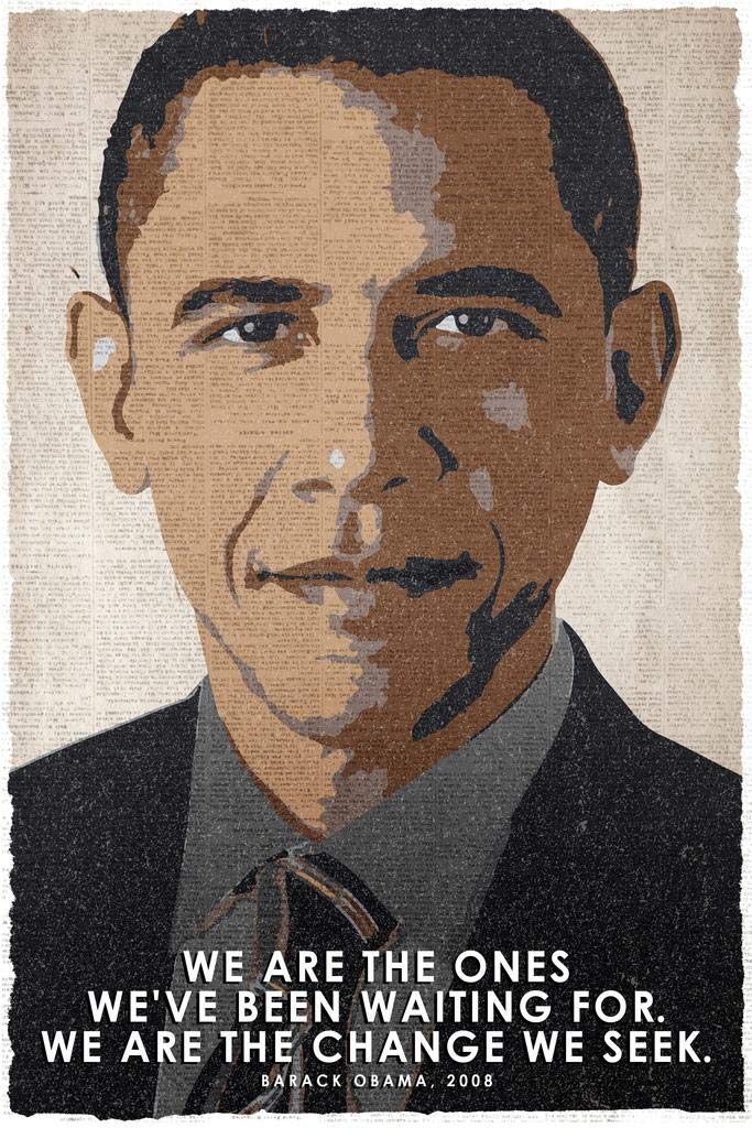 President Barack Obama We Are The Change We Seek Image Cool Wall Art Print Poster 16X24
