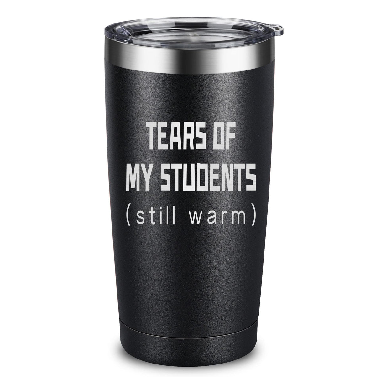 Ariable Tears Of Students Coffee Mug - Funny Gifts For Teacher - 20 Ounce Engraved Stainless Steel Insulated Tumbler, Black