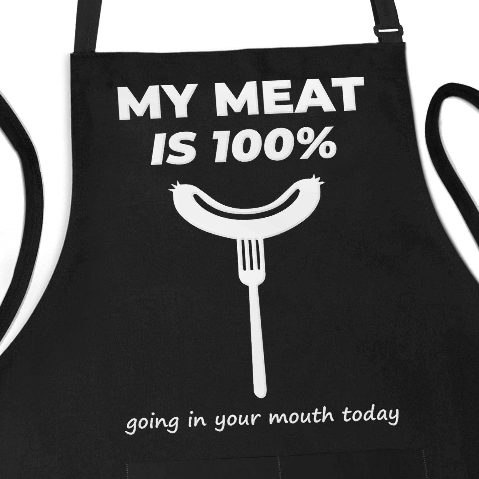 Apron Daddy Funny Bbq Apron For Men - My Meat Is 100% Going In Your Mouth Today - Adjustable Large 1 Size Fits All - Poly/Cotton