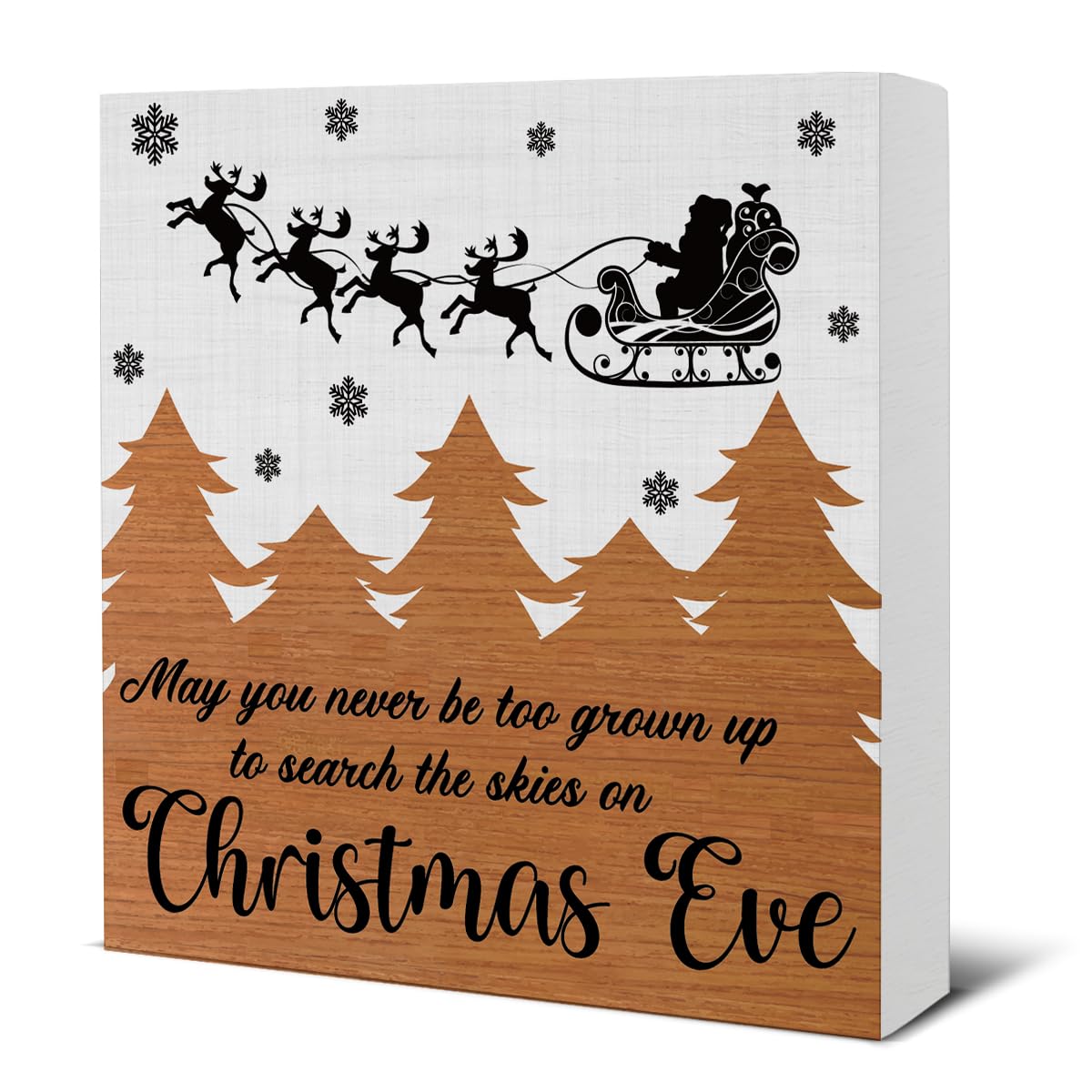 Farmhouse Wooden Sign: May You Never Be Too Grown Up to Search the Skies on Christmas Eve - Indoor Christmas Decor for Desk, Tab