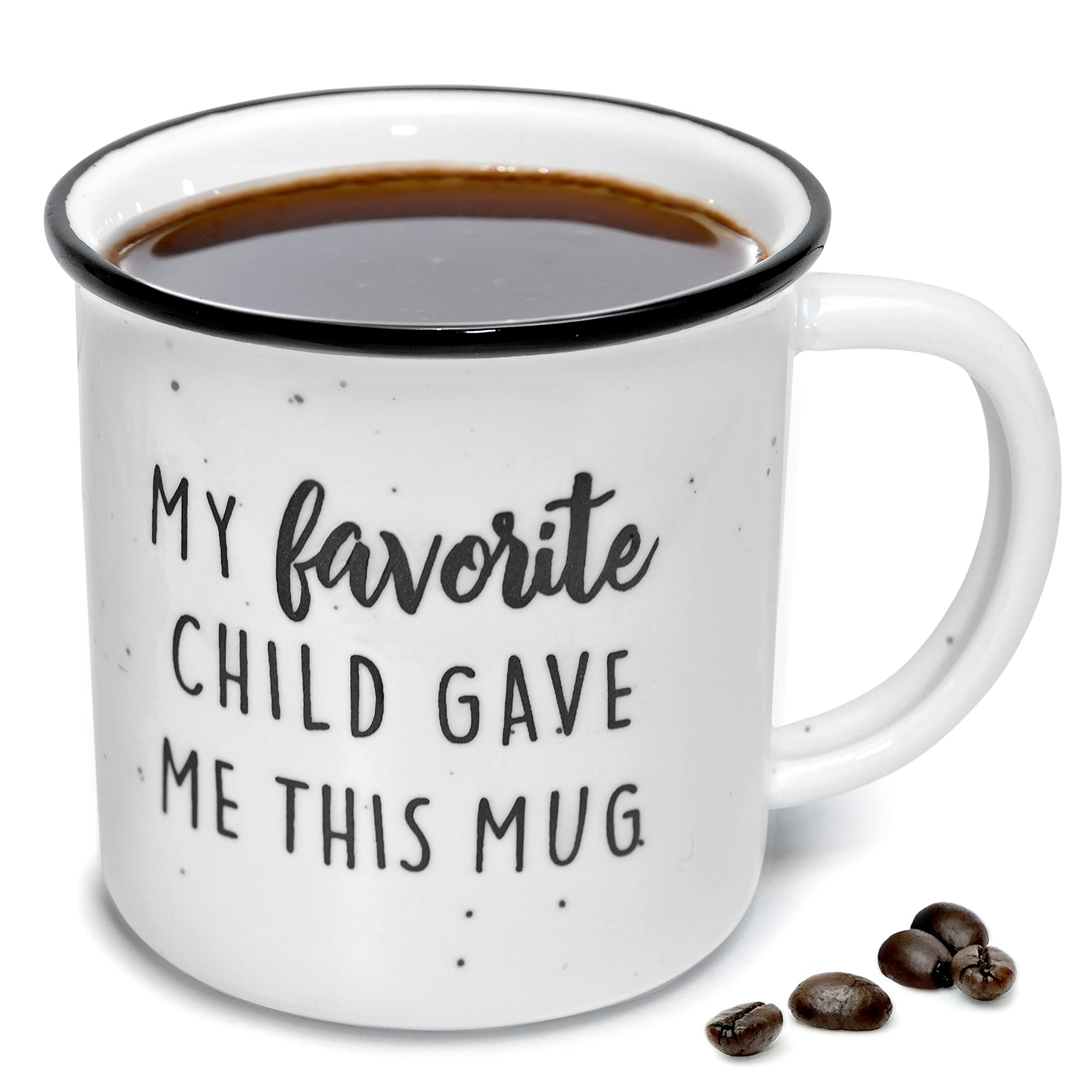 MAINEVENT My Favorite Child Gave Me This Mug 11 Ounce Coffee Mug  Favorite Child Gifts for Mom  My Favorite Child Gave Me This Cup  Your Favorite Child Gave You This Mug Favorite Child Gifts for Dad