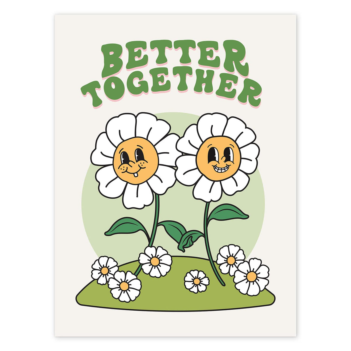 Retro Flower Poster Print, Cute Room Decor, Positive Message Better Together Wall Art, Hippie Wall Decor Poster