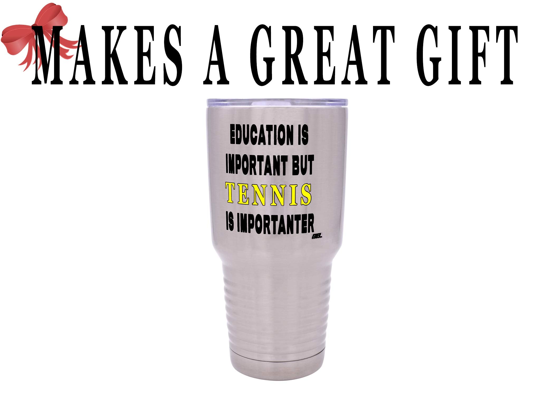 Rogue River Tactical Funny Tennis Player 30 Oz. Travel Tumbler Mug Cup W/Lid Education Important Gift Idea