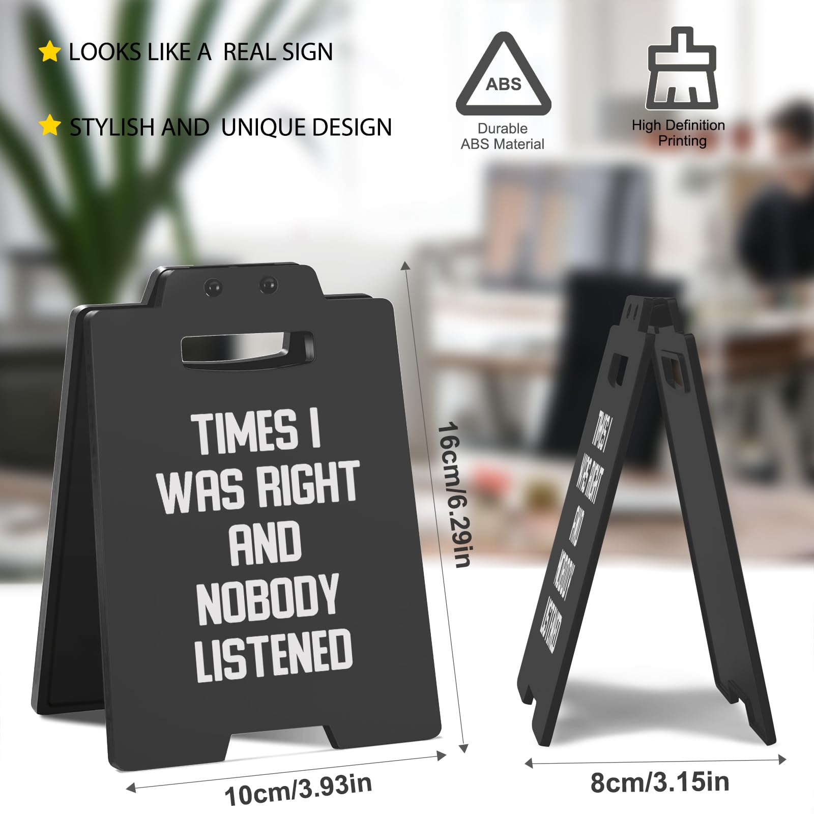 Funny Office Desk Sign - TIMES I WAS RIGHT AND NOBODY LISTENED - Black Humor Quote for Office, Cubicle, Work Desk Decor - Cool T