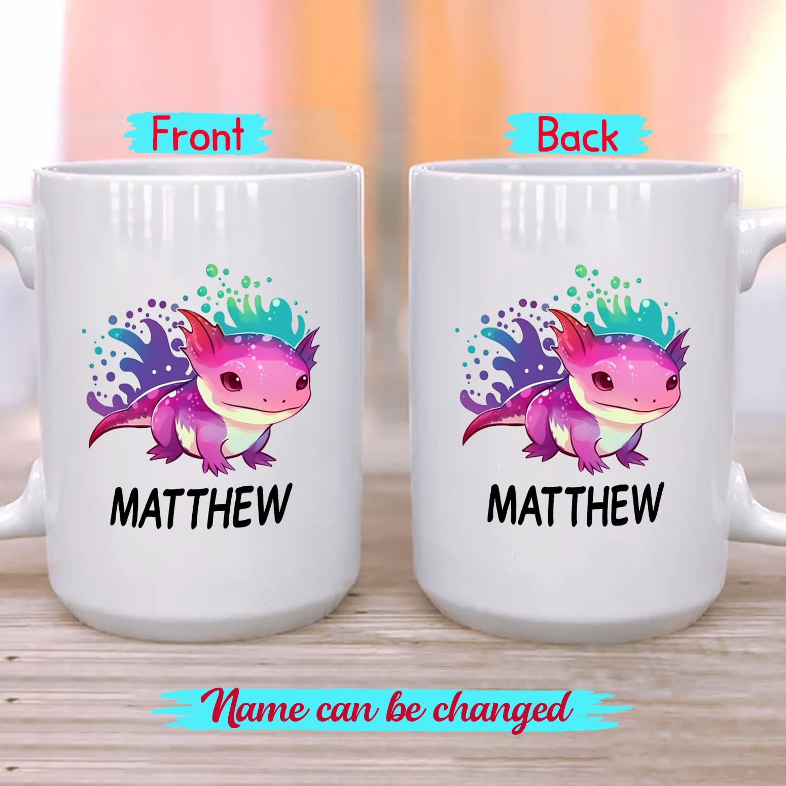 Personalized Axolotl Coffee Mug Cup Gift With Choose Name, Customized Axolotl White Ceramic Tea Cup 11 15 Oz, Cute Axolotl Coffe