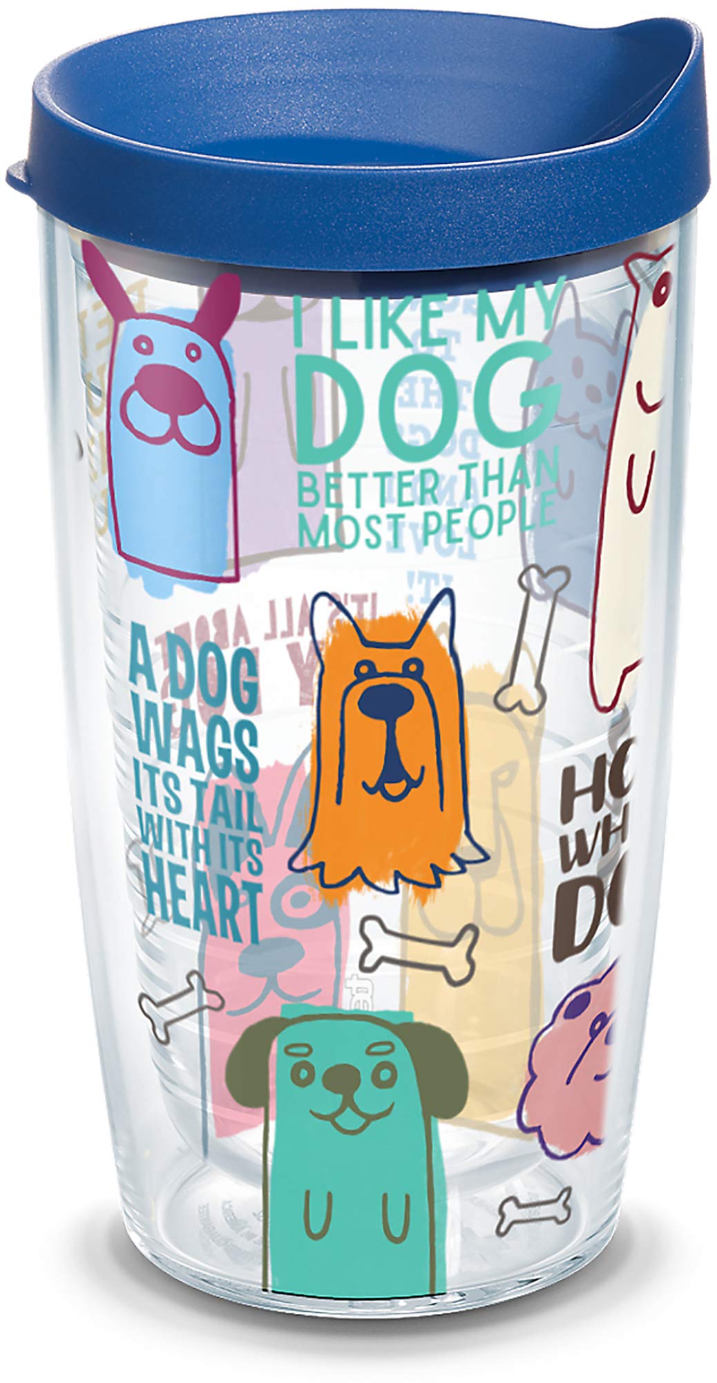 Tervis Dog Sayings Made in USA Double Walled Insulated Tumbler Travel Cup Keeps Drinks Cold & Hot, 16oz, Classic