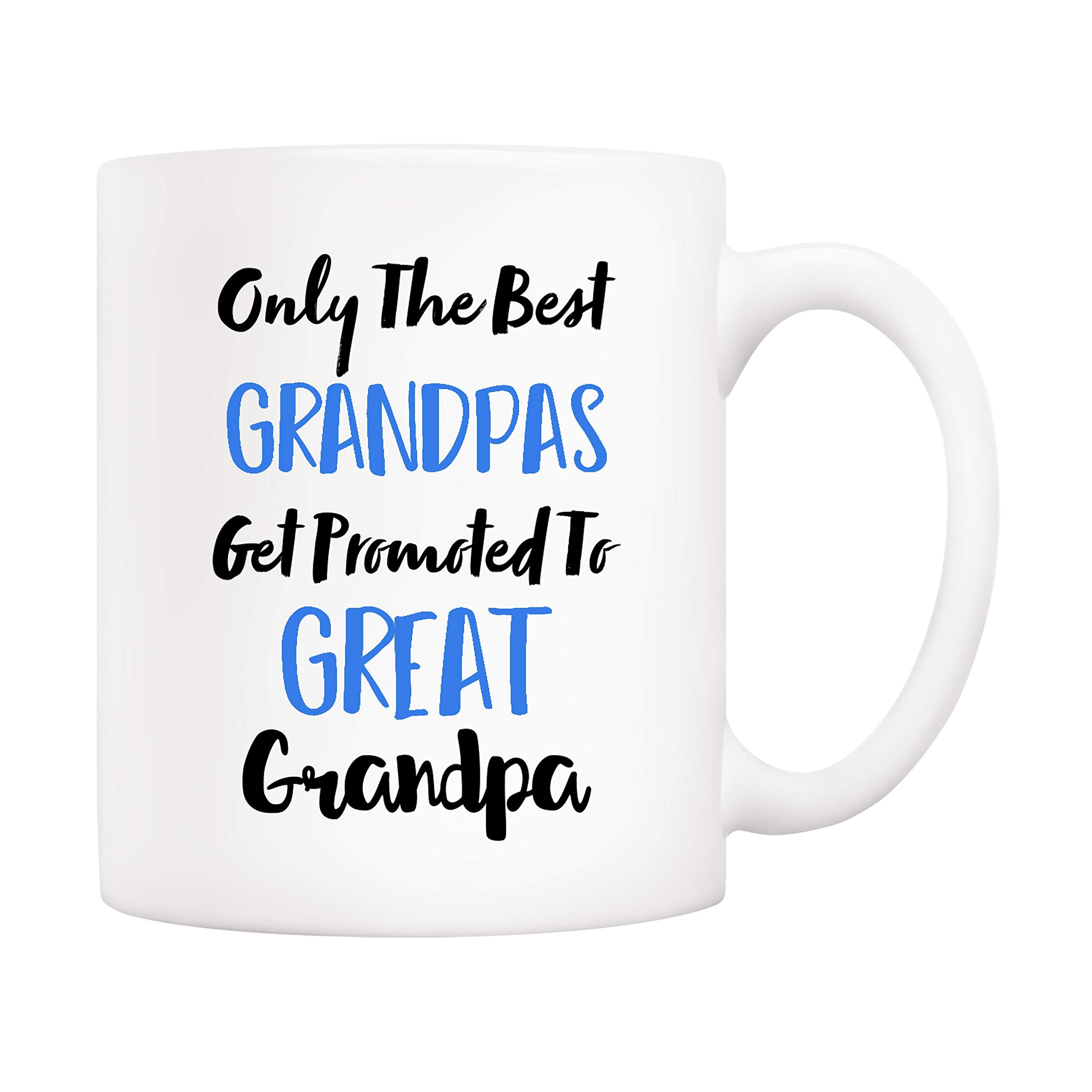5Aup Fathers Day Great Grandpa Mug From Grandchild Granddaughter Grandson, Only The Best Grandpas Get Promoted To Great Grandpa