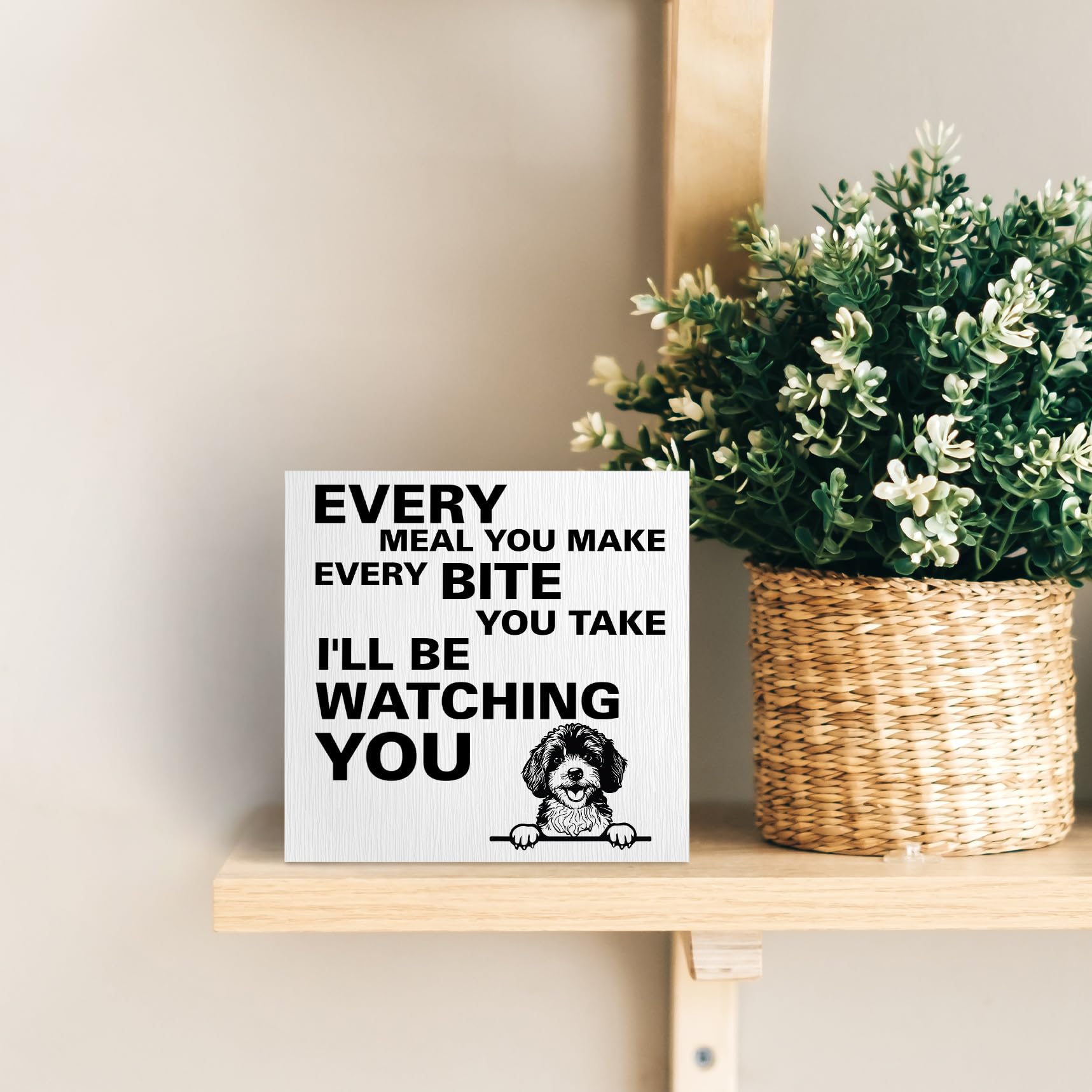ANIANG Every Meal You Make Every Bite You Take Wooden Box Sign, Goldendoodle Gifts, Funny Kitchen Decor, Dog Decor, Dog Mom Gift