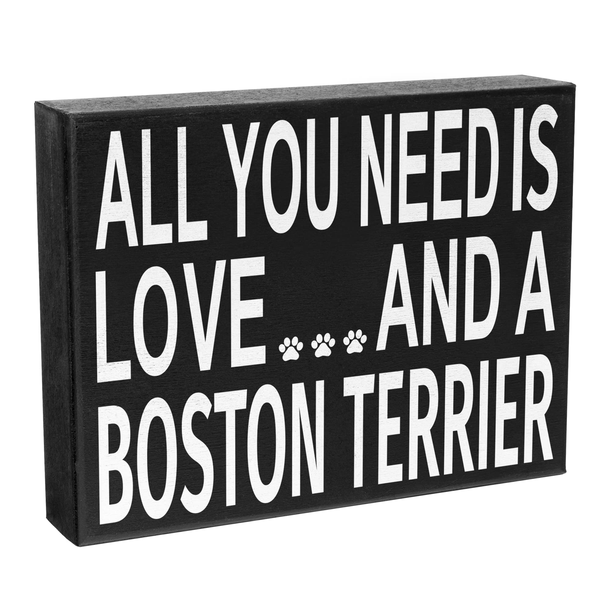 JennyGems Boston Terrier Gifts, All You Need Is Love and a Boston Terrier Wooden Sign, Shelf Decor and Wall Hanging, Made in USA