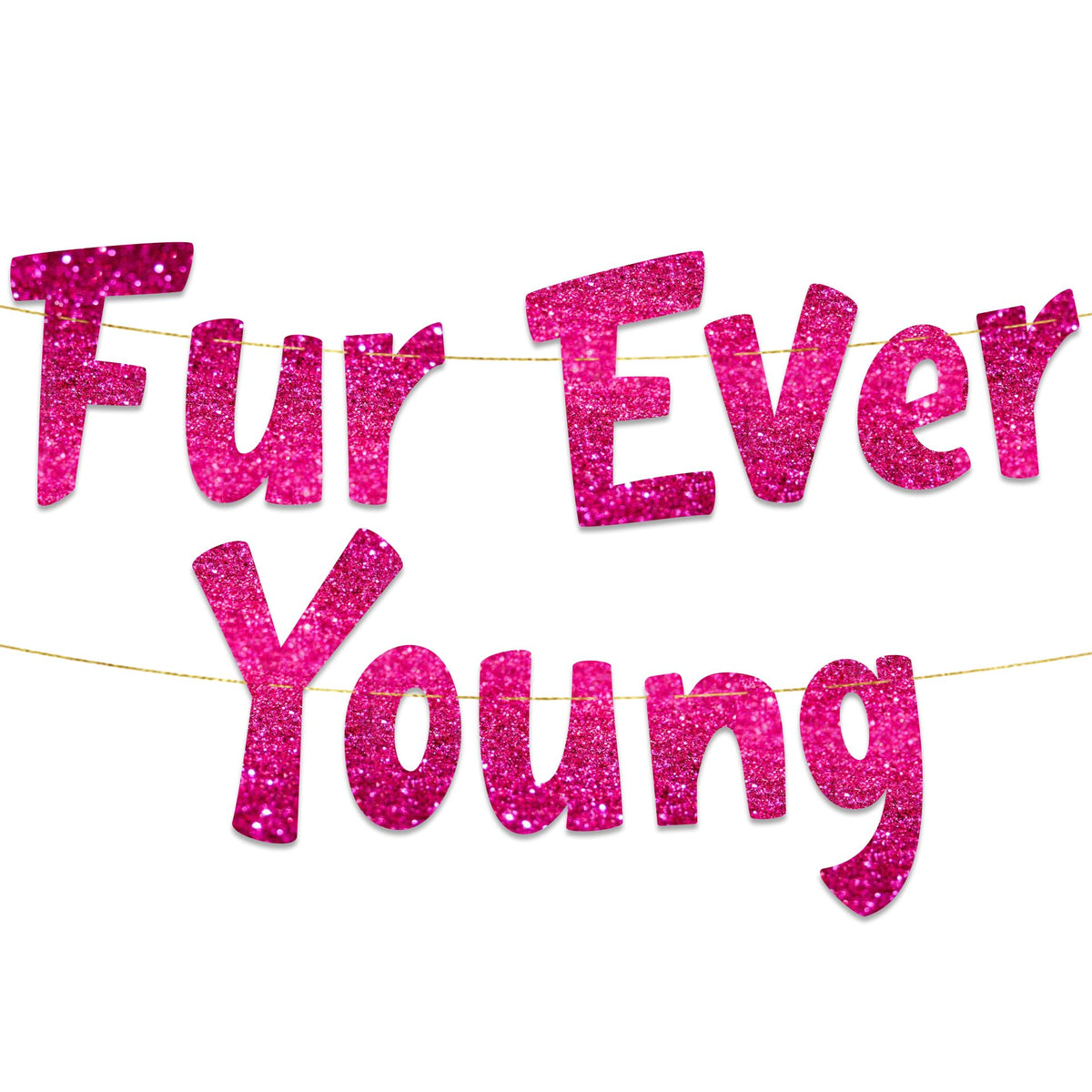Furever Young Pink Glitter Banner - Dog Birthday Banner - Cat Birthday Decorations - Funny Puppy And Kitten Birthday Party Suppl