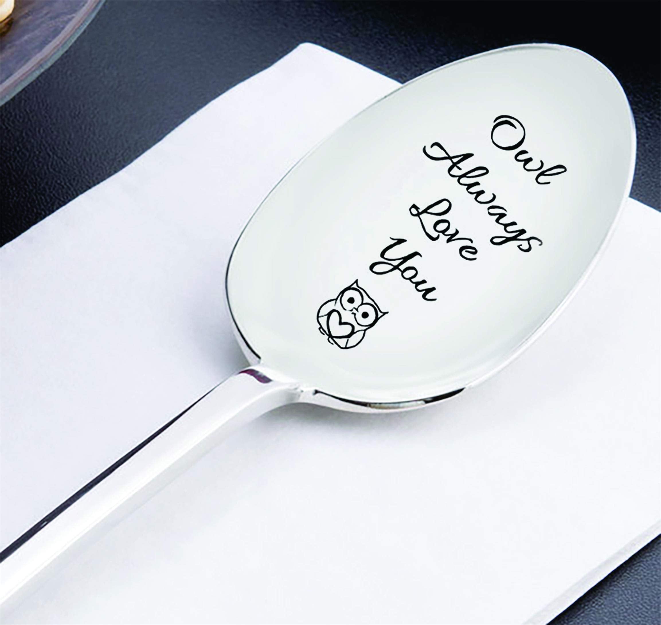Owl Always Love You - Owl Gifts - Engraved Spoon - Coffee Lover - Engraved Silverware - Funny Gifts - Unique Gifts - Engagement
