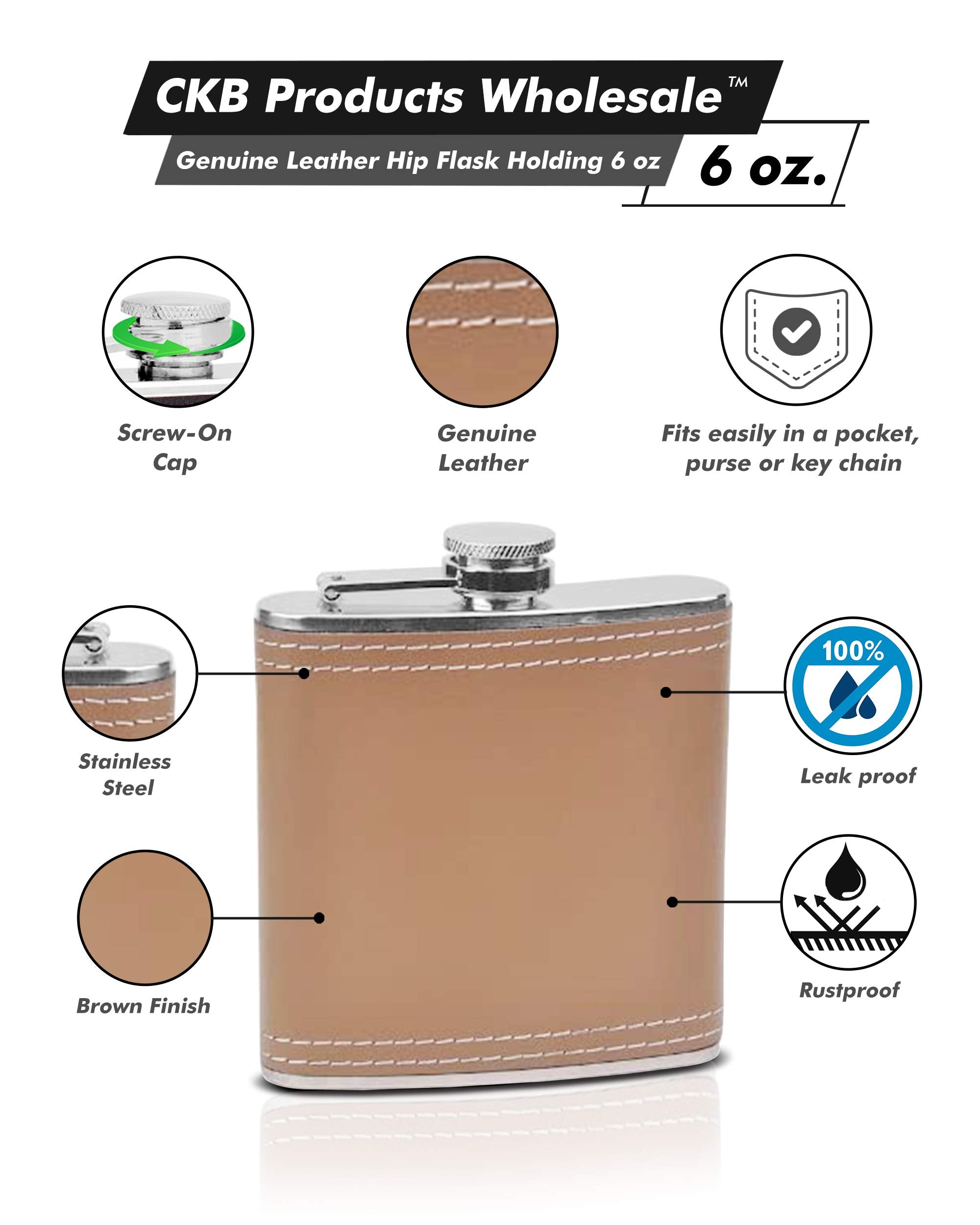 Genuine Leather Hip Flask Holding 6 Oz - Ckb Products Pocket Size, Stainless Steel, Rustproof, Screw-On Cap - Brown Finish - Bla
